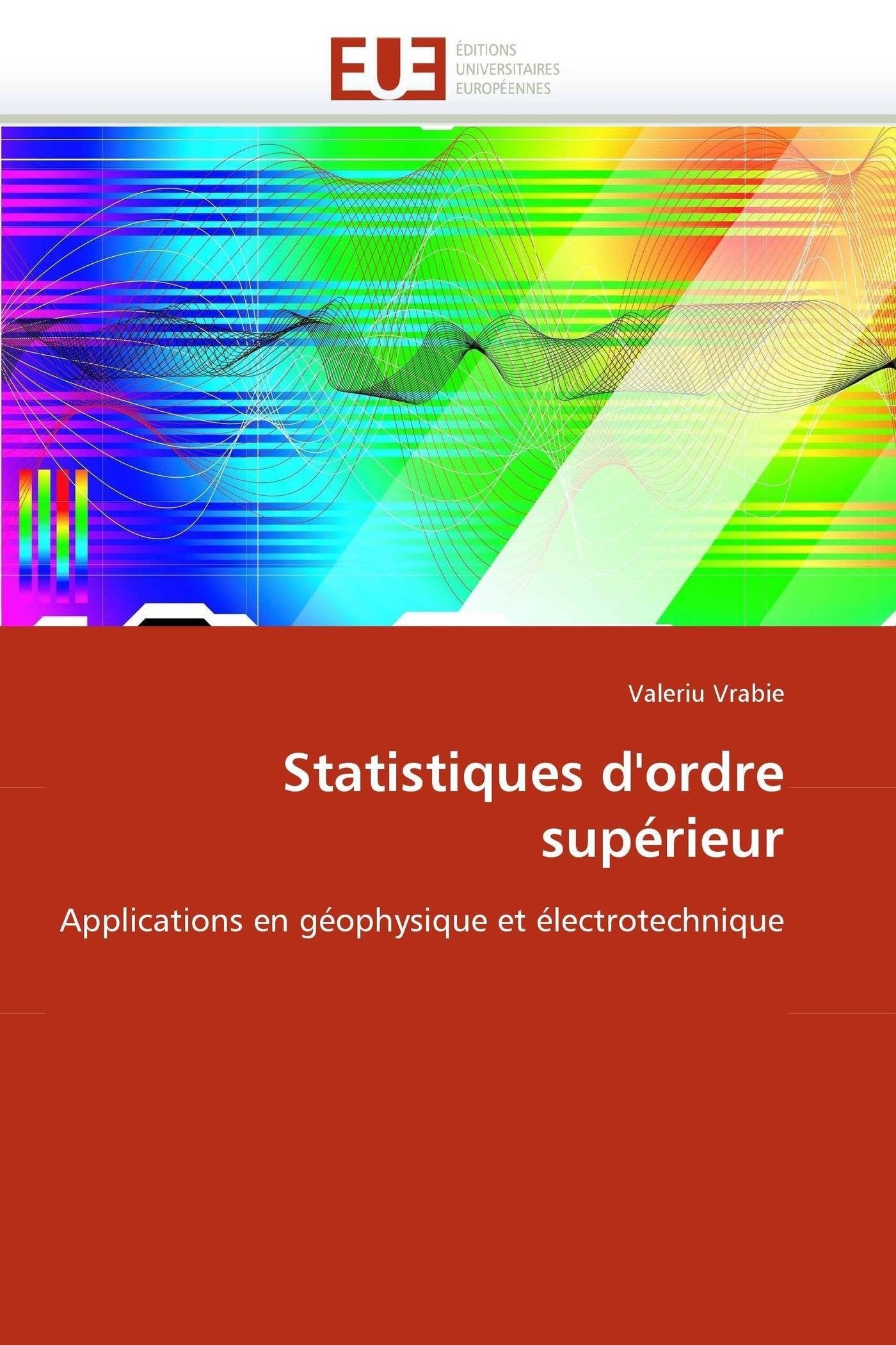 Statistiques d'ordre supérieur: Applications en géophysique et électrotechnique book