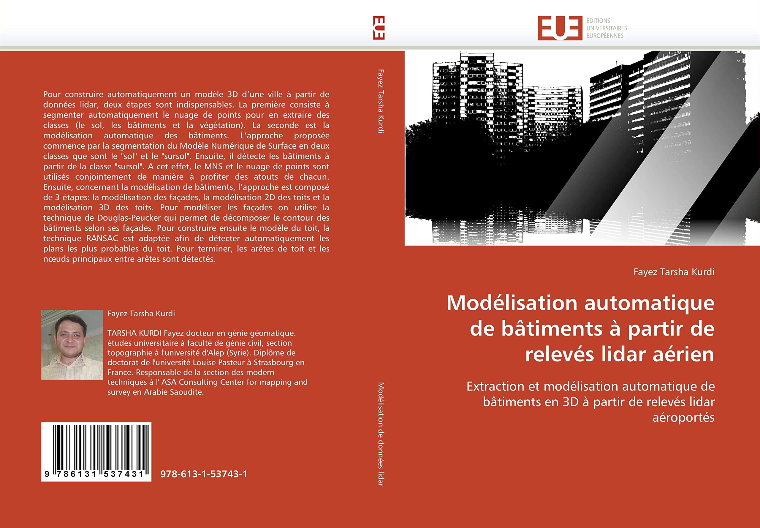 Modélisation automatique de bâtiments à partir de relevés lidar aérien: Extraction et modélisation automatique de bâtiments en 3D à partir de relevés lidar aéroportés book