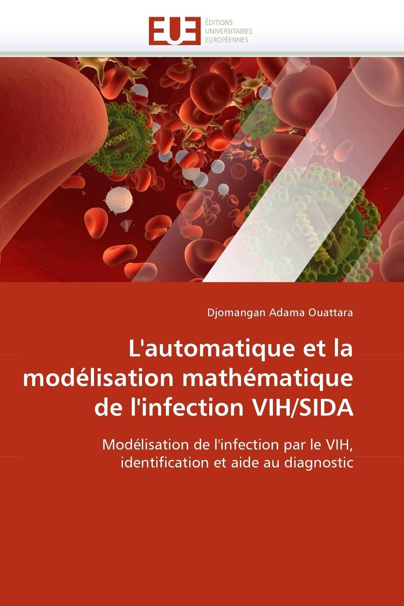 L''automatique et la modélisation mathématique de l''infection vih/sida book