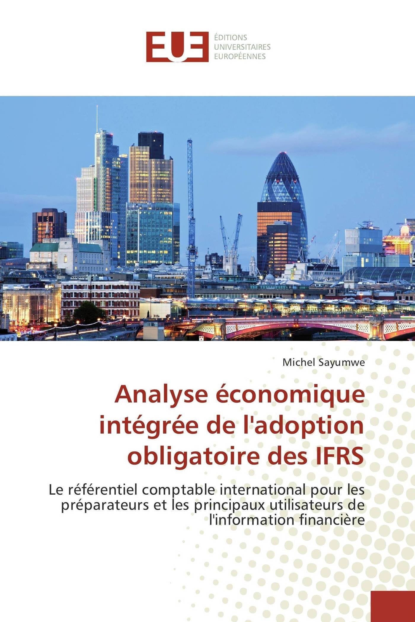 Analyse économique intégrée de l'adoption obligatoire des ifrs book