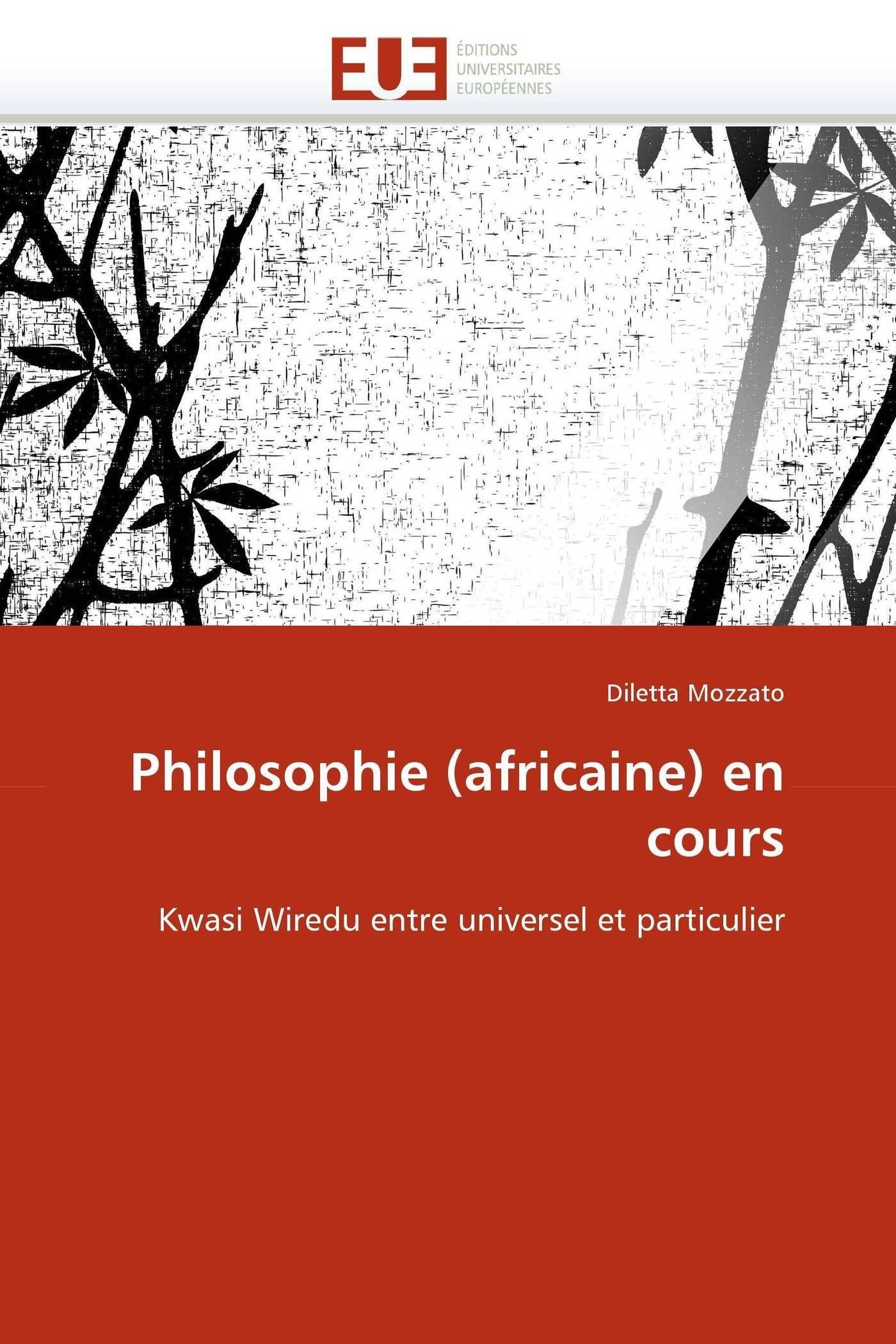 Philosophie (africaine) en cours: Kwasi Wiredu entre universel et particulier book