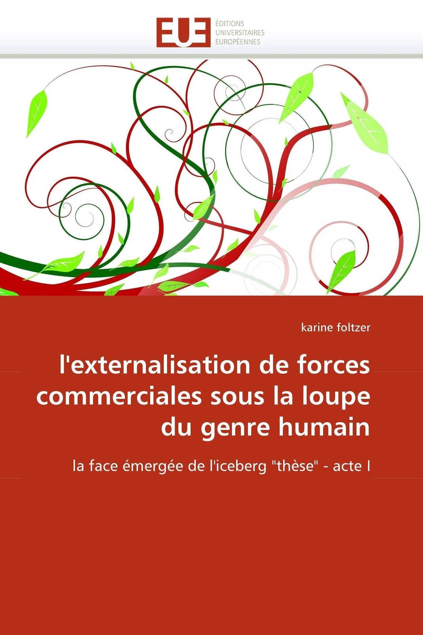 L''externalisation de forces commerciales sous la loupe du genre humain book