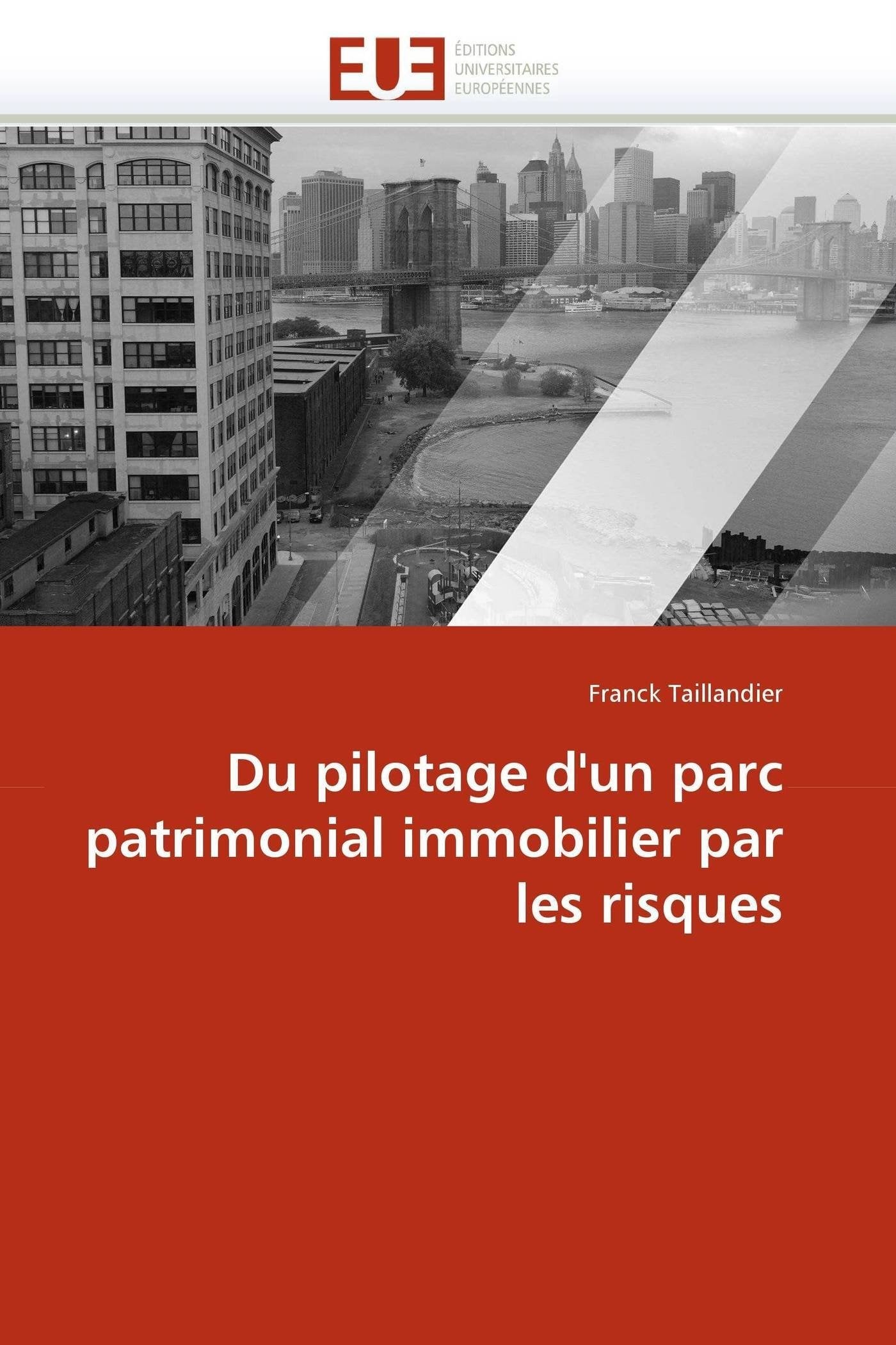 Du pilotage d'un parc patrimonial immobilier par les risques book