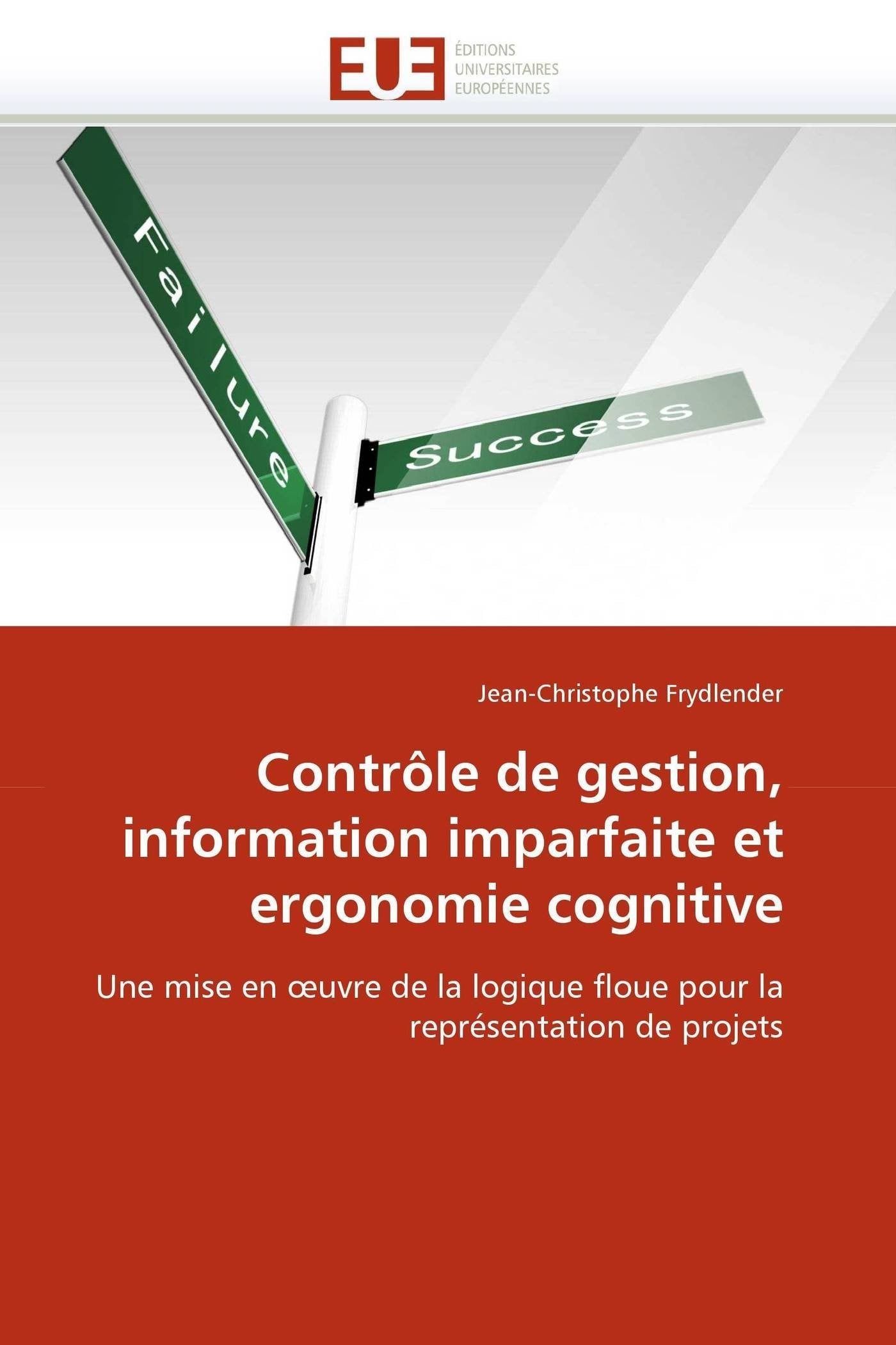 Contrôle de gestion, information imparfaite et ergonomie cognitive book