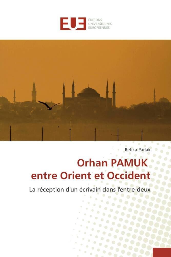 Orhan pamuk entre orient et occident book