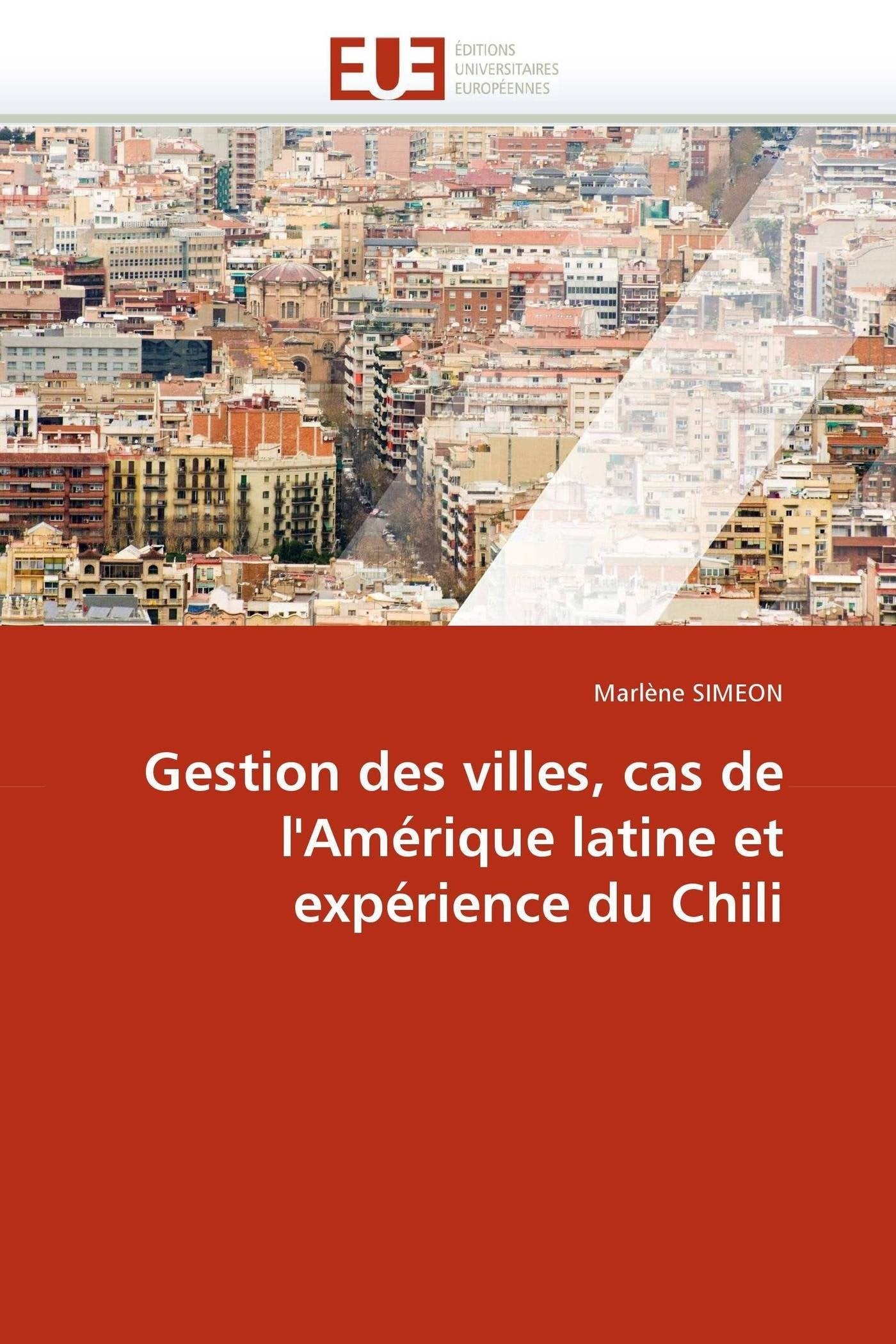 Gestion des villes, cas de l'Amérique latine et expérience du Chili book