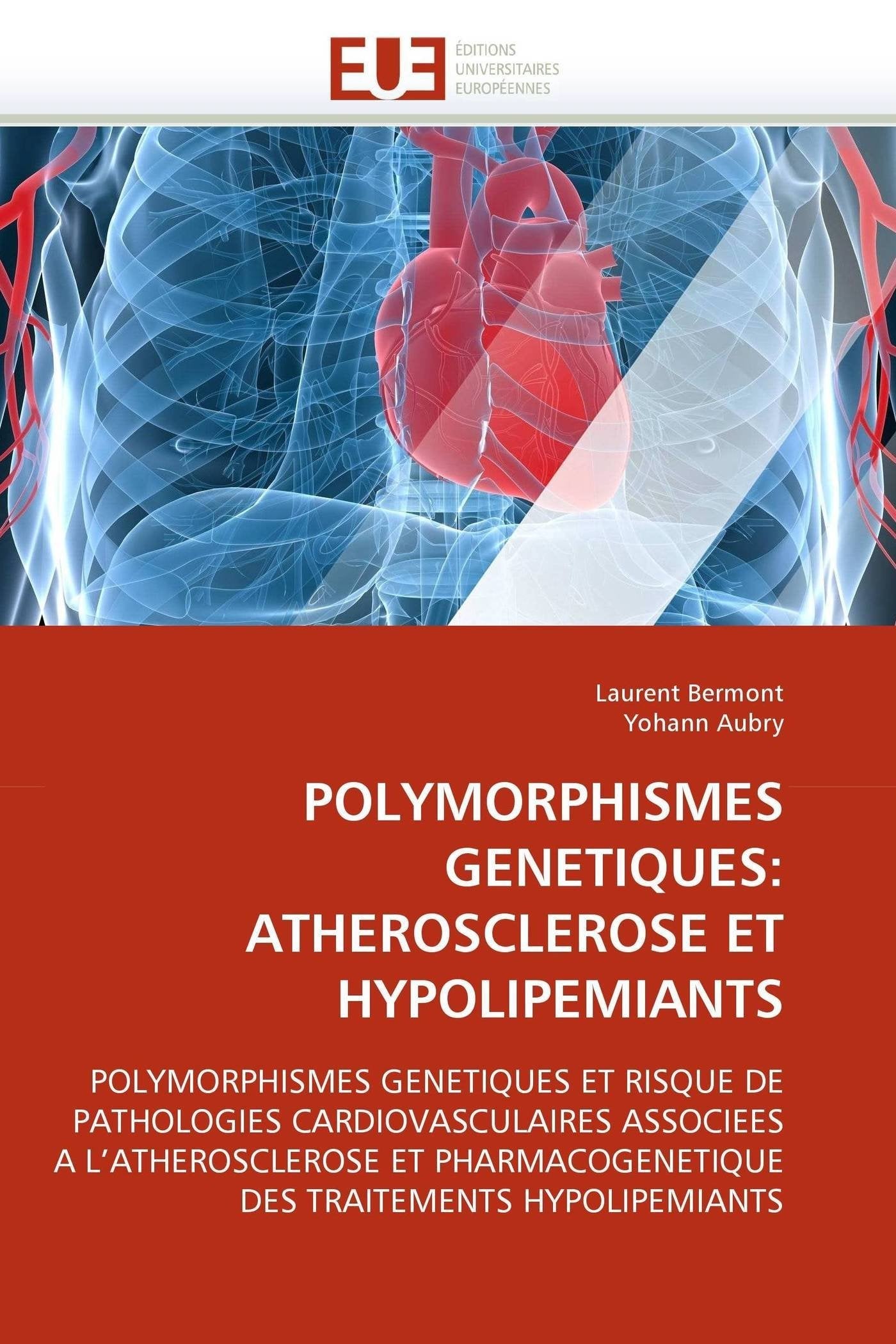 POLYMORPHISMES GENETIQUES: ATHEROSCLEROSE ET HYPOLIPEMIANTS book