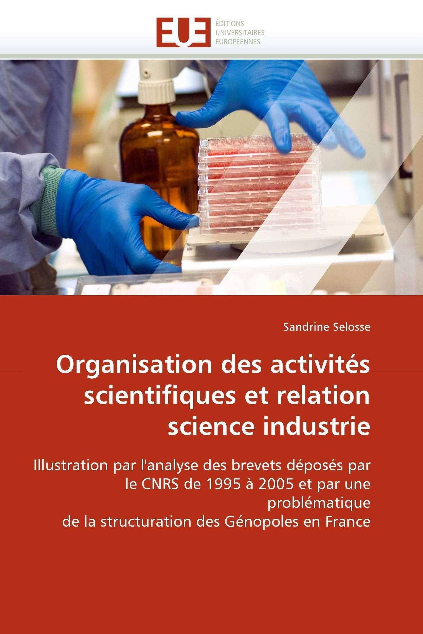 Organisation des activités scientifiques et relation science industrie book