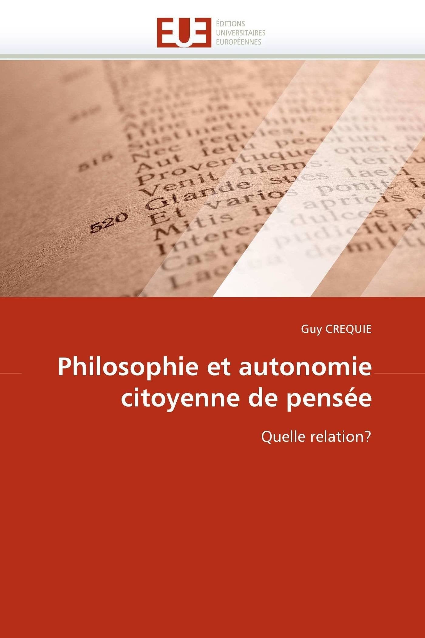 Philosophie et autonomie citoyenne de pensée: Quelle relation? book