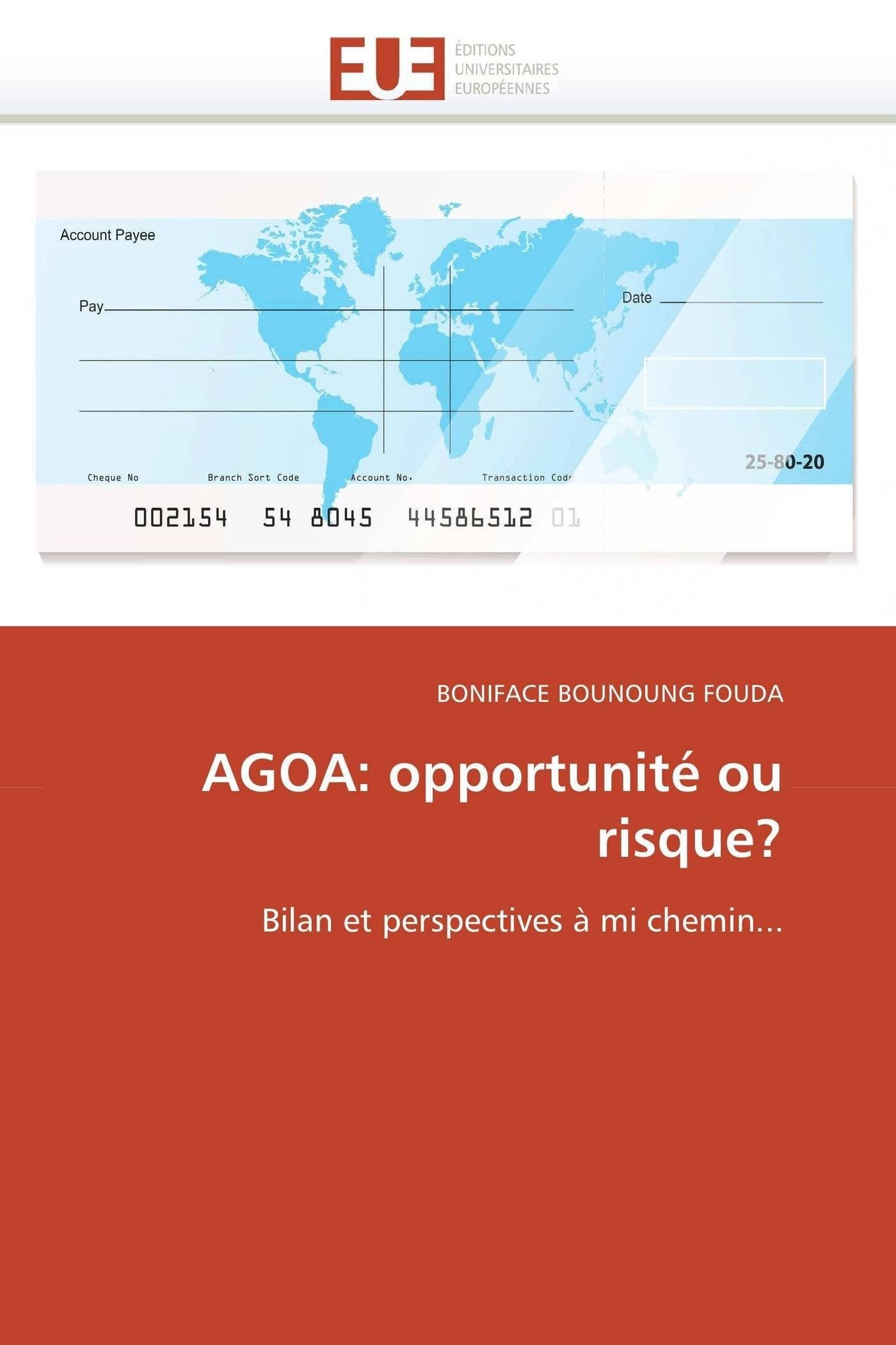AGOA: opportunité ou risque?: Bilan et perspectives à mi chemin... book