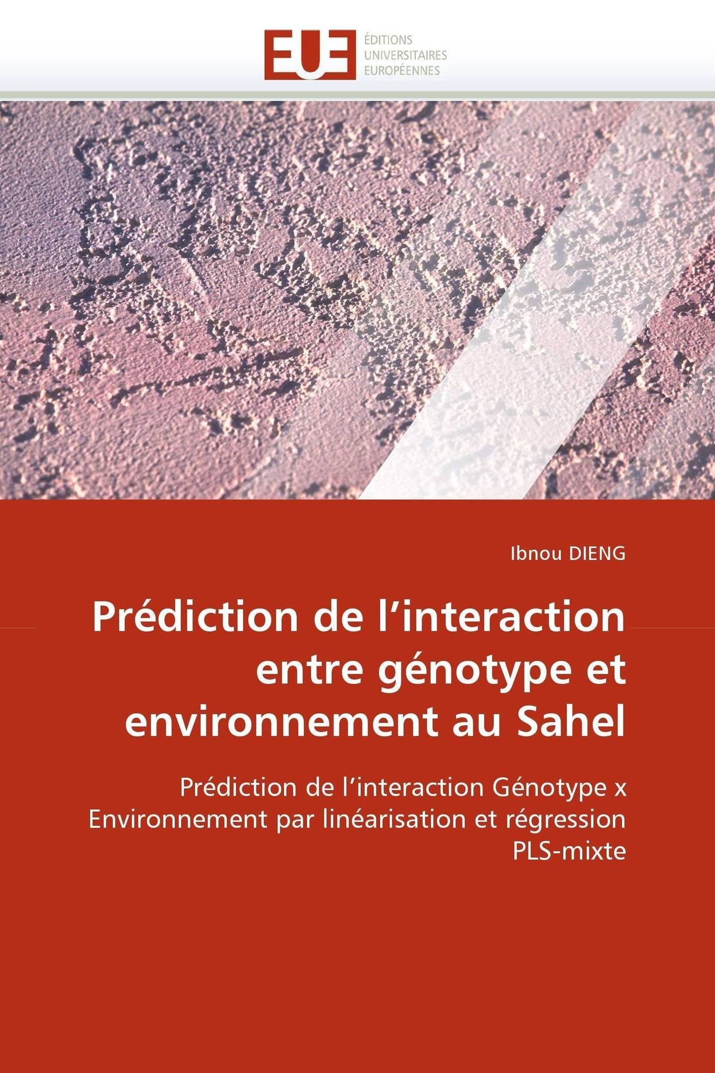 Prédiction de l''interaction entre génotype et environnement au sahel book