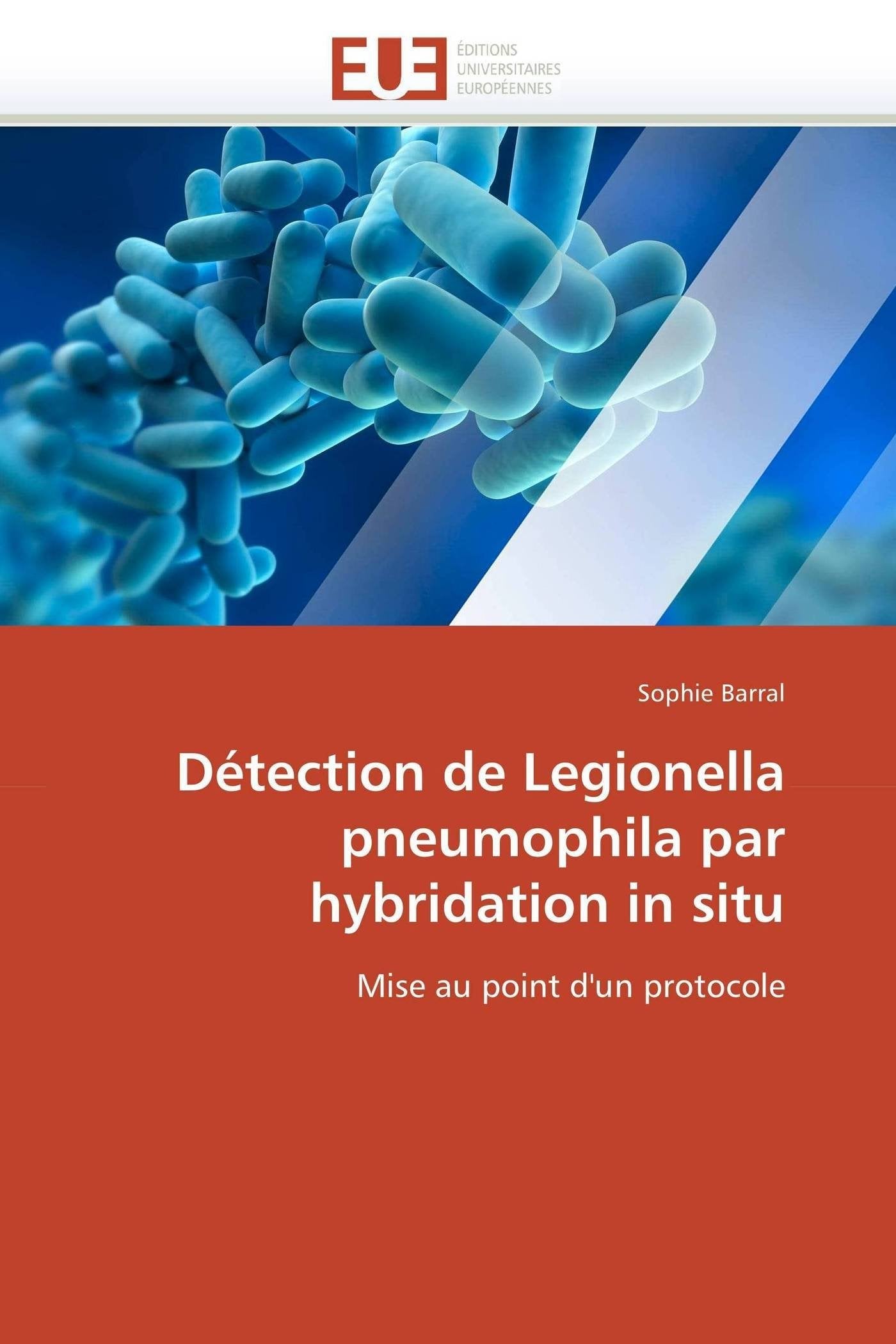 Détection de Legionella pneumophila par hybridation in situ: Mise au point d'un protocole book