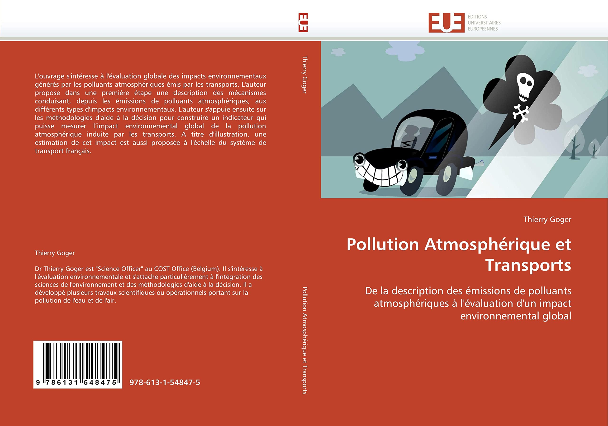 Pollution Atmosphérique et Transports: De la description des émissions de polluants atmosphériques à l''évaluation d''un impact environnemental global book
