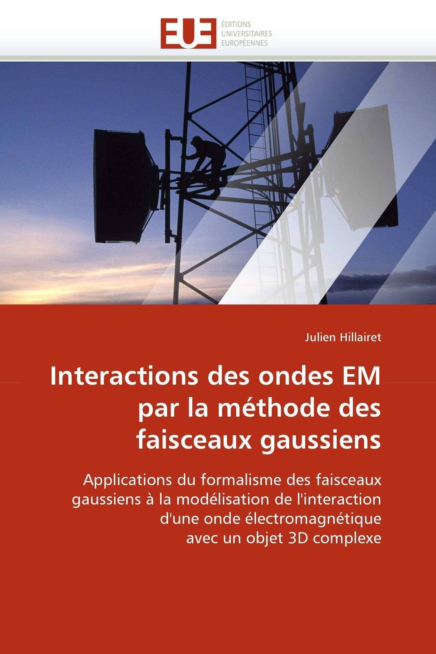 Interactions des ondes EM par la méthode des faisceaux gaussiens book