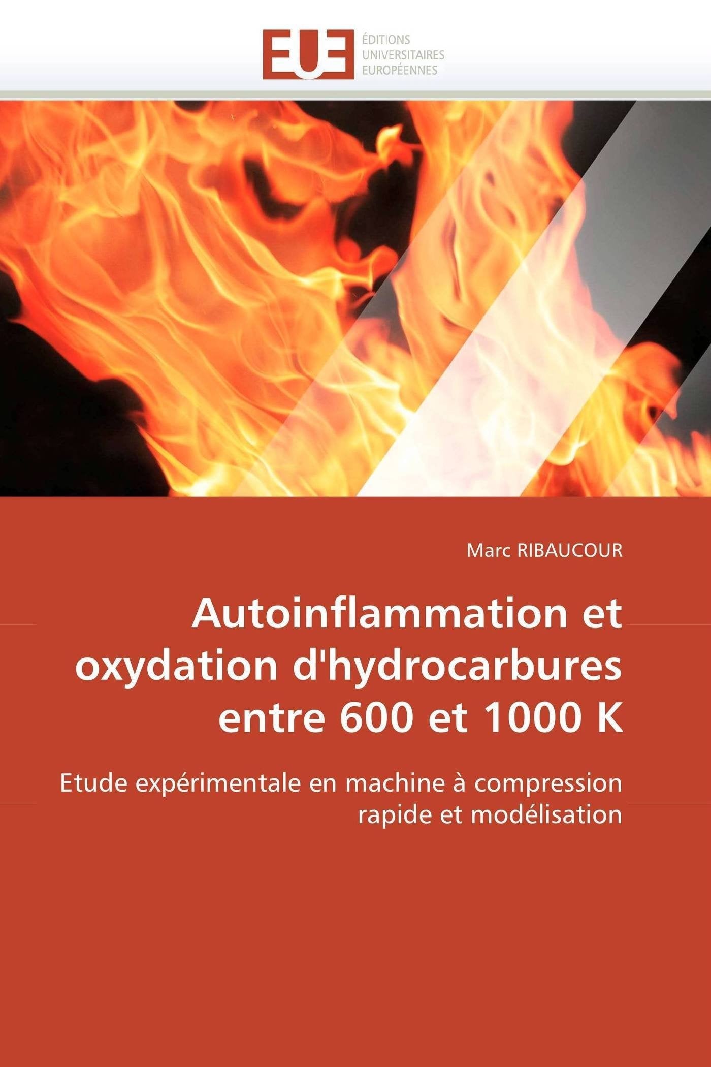 Autoinflammation et oxydation d'hydrocarbures entre 600 et 1000 k book