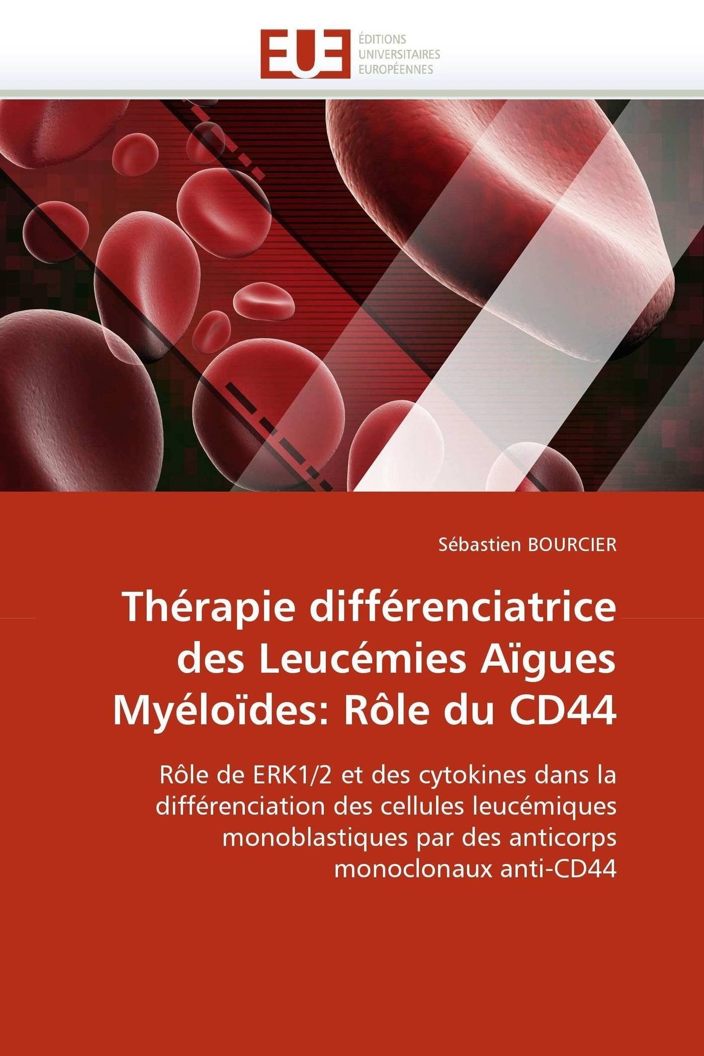 Thérapie différenciatrice des Leucémies Aïgues Myéloïdes: Rôle du CD44 book