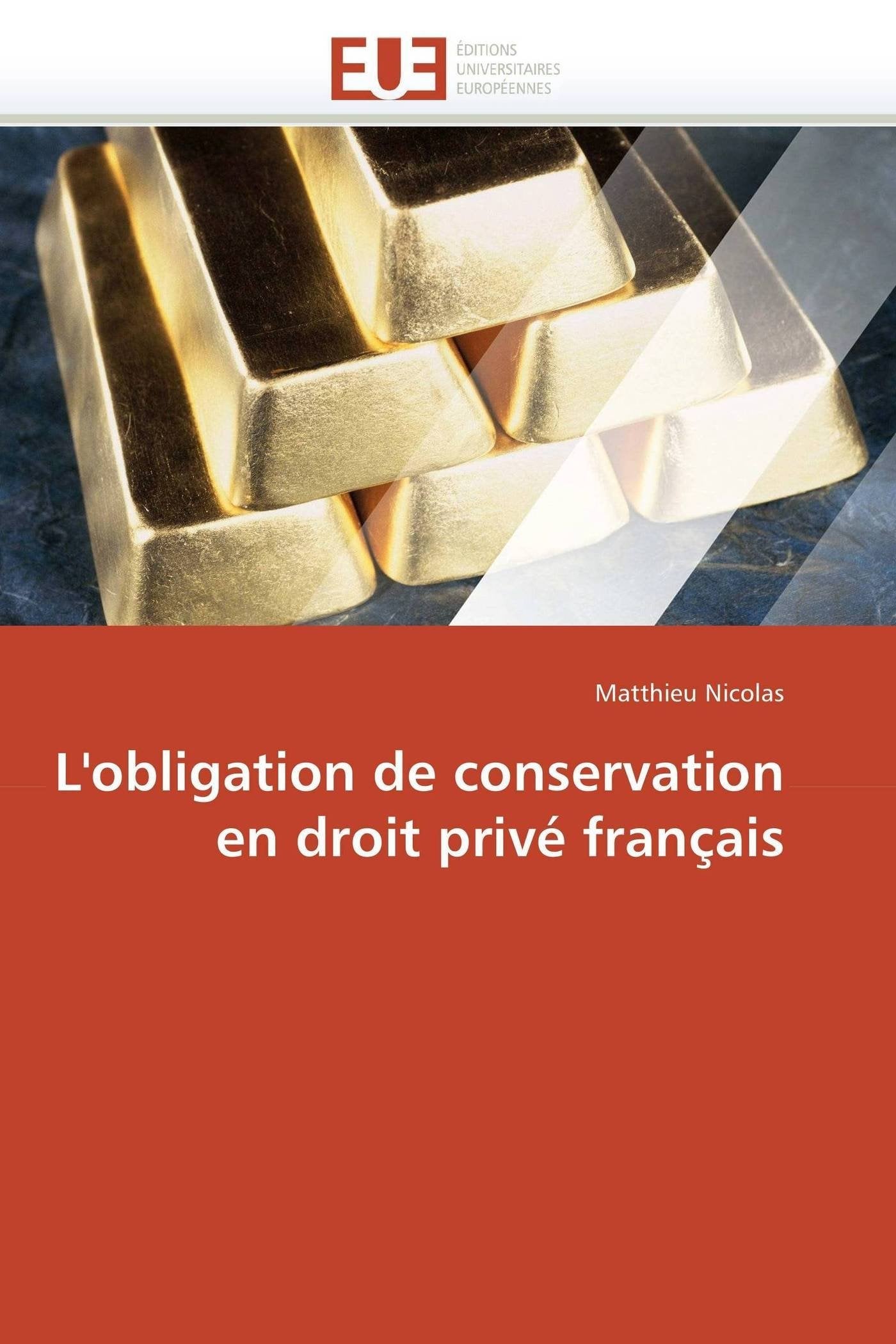 L'obligation de conservation en droit privé français book