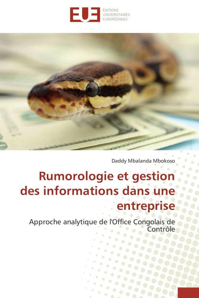 Rumorologie et gestion des informations dans une entreprise: Approche analytique de l'Office Congolais de Contrôle book