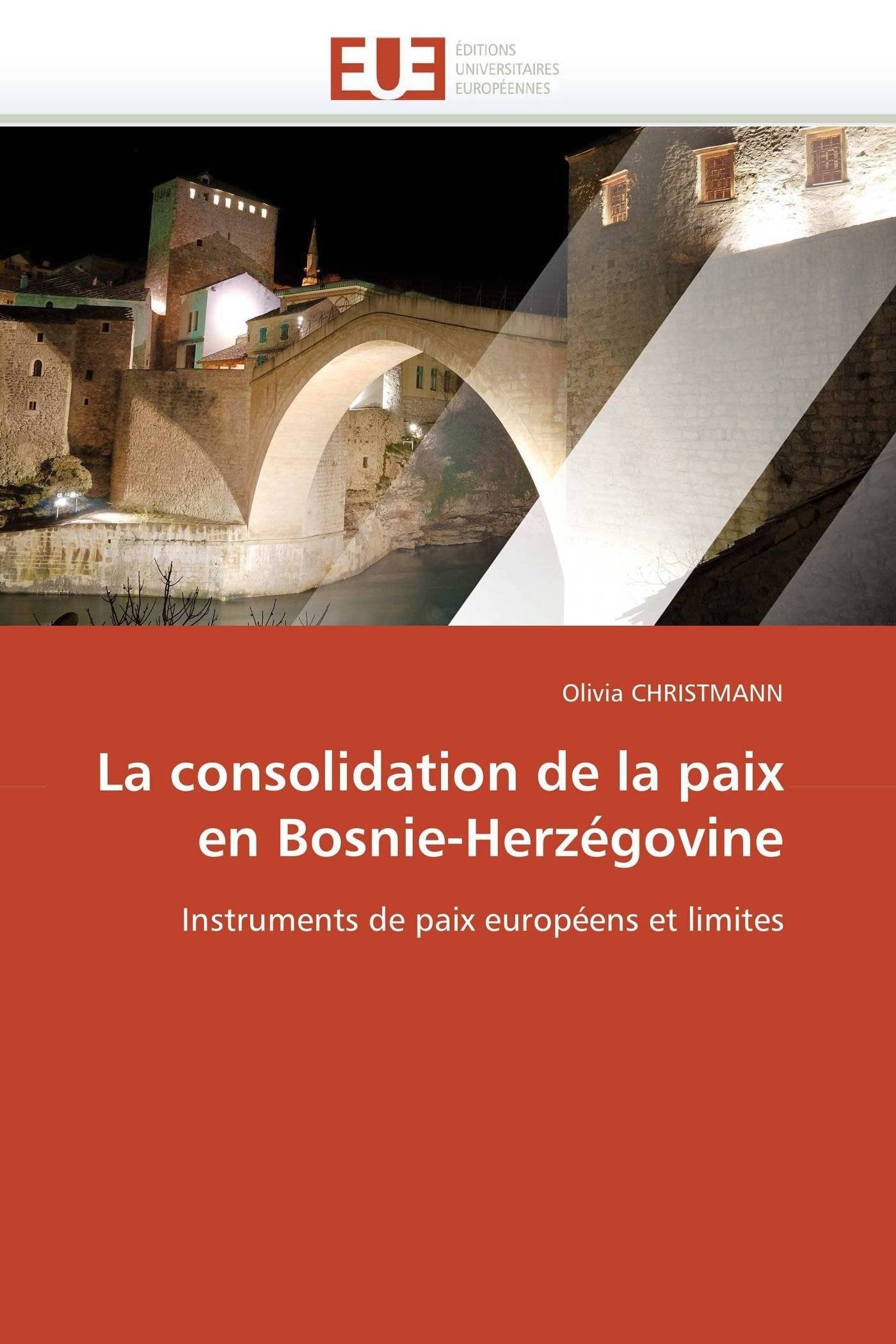 La consolidation de la paix en bosnie-herzégovine book