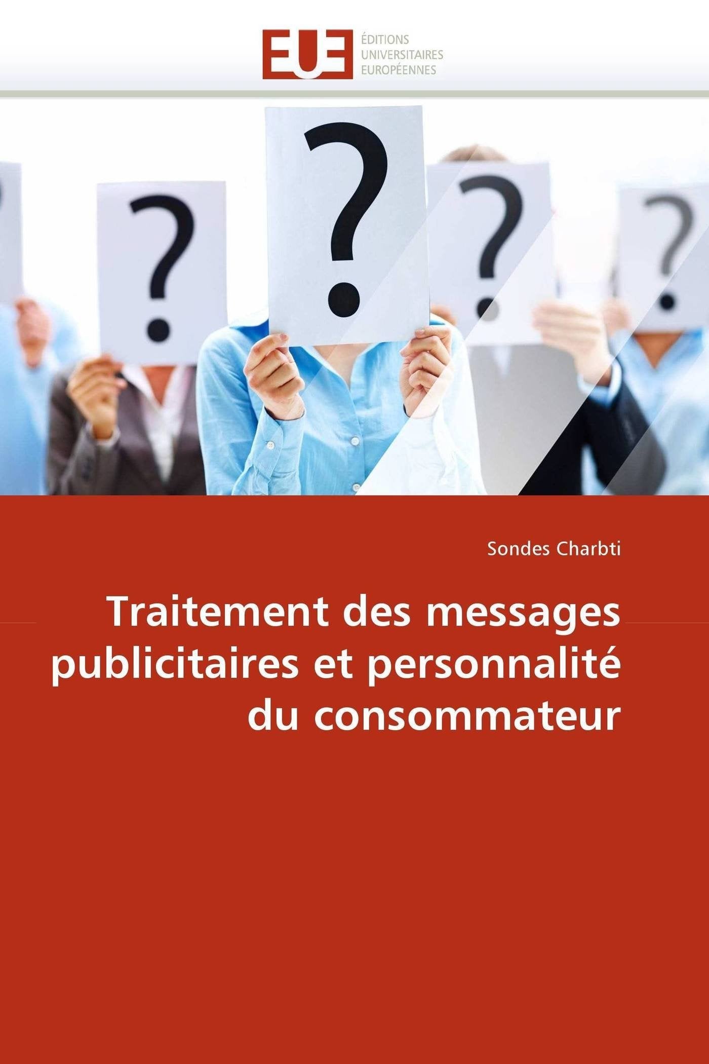 Traitement des messages publicitaires et personnalité du consommateur book