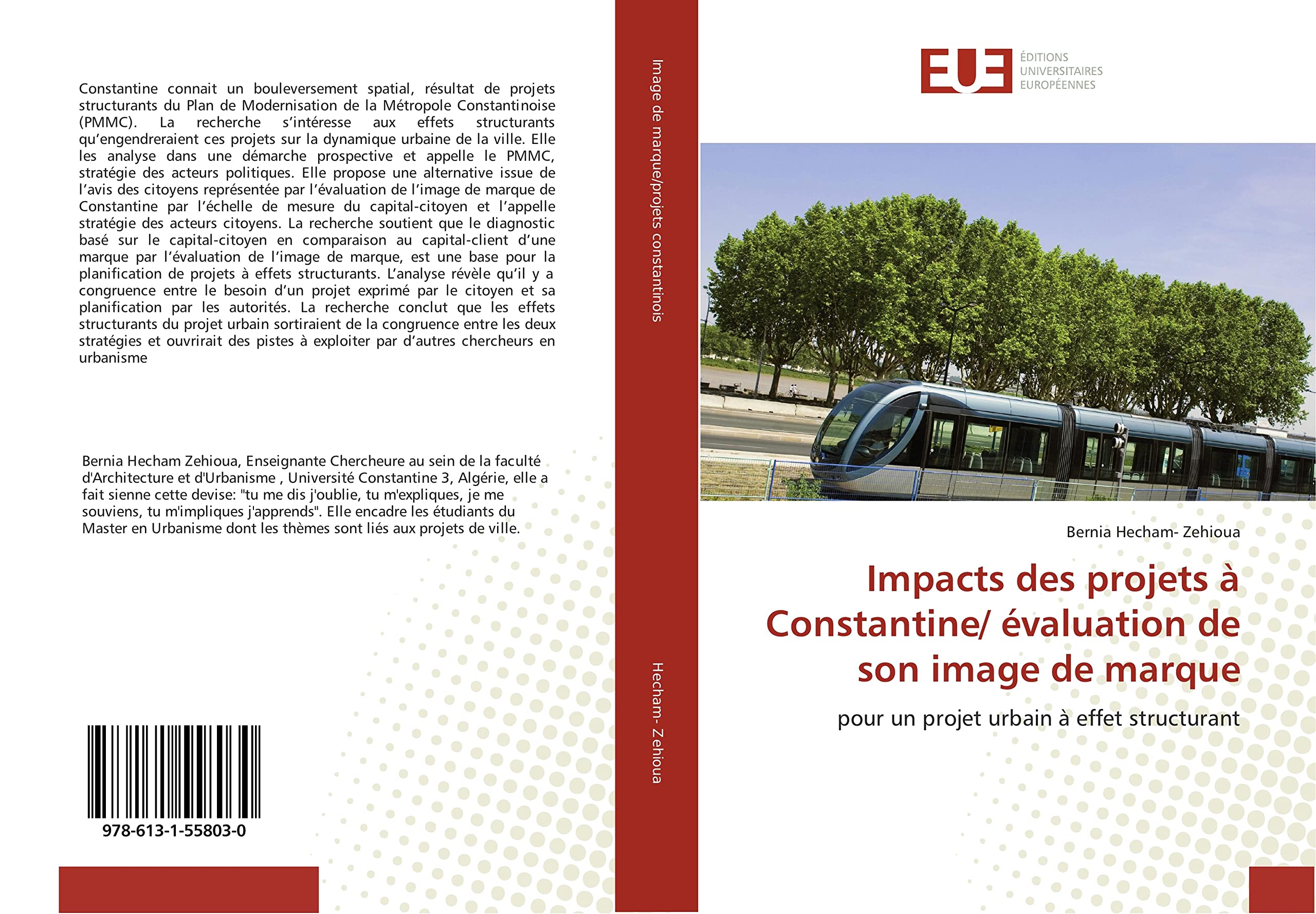 Impacts des projets à Constantine/ évaluation de son image de marque: pour un projet urbain à effet structurant book