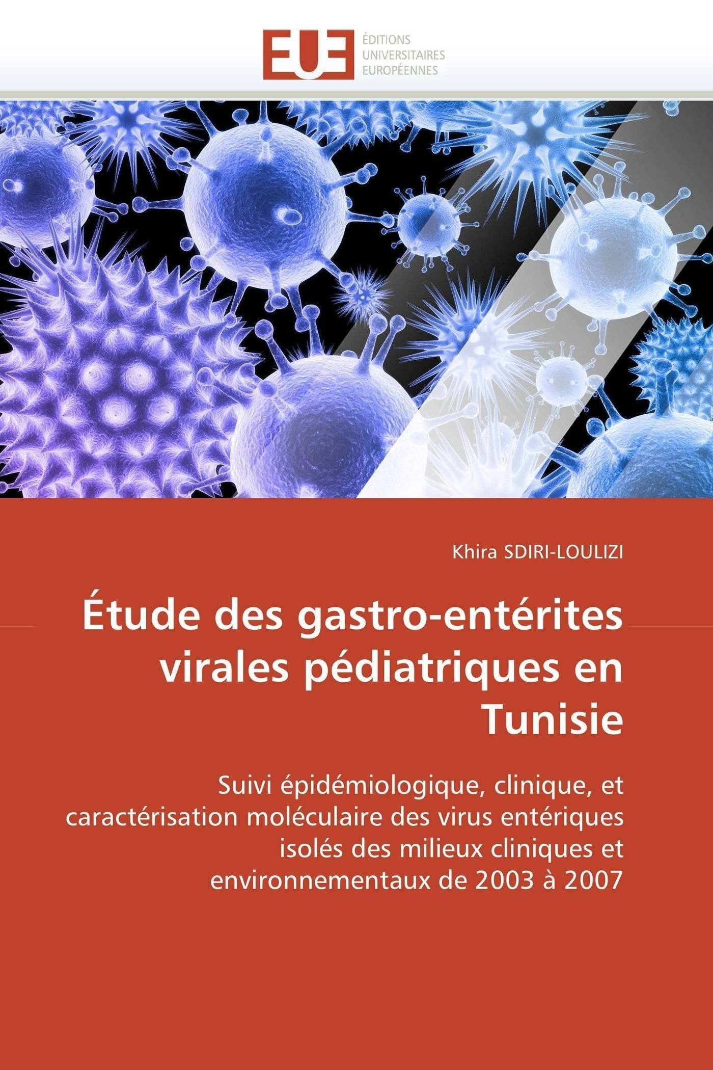 Étude des gastro-entérites virales pédiatriques en Tunisie book