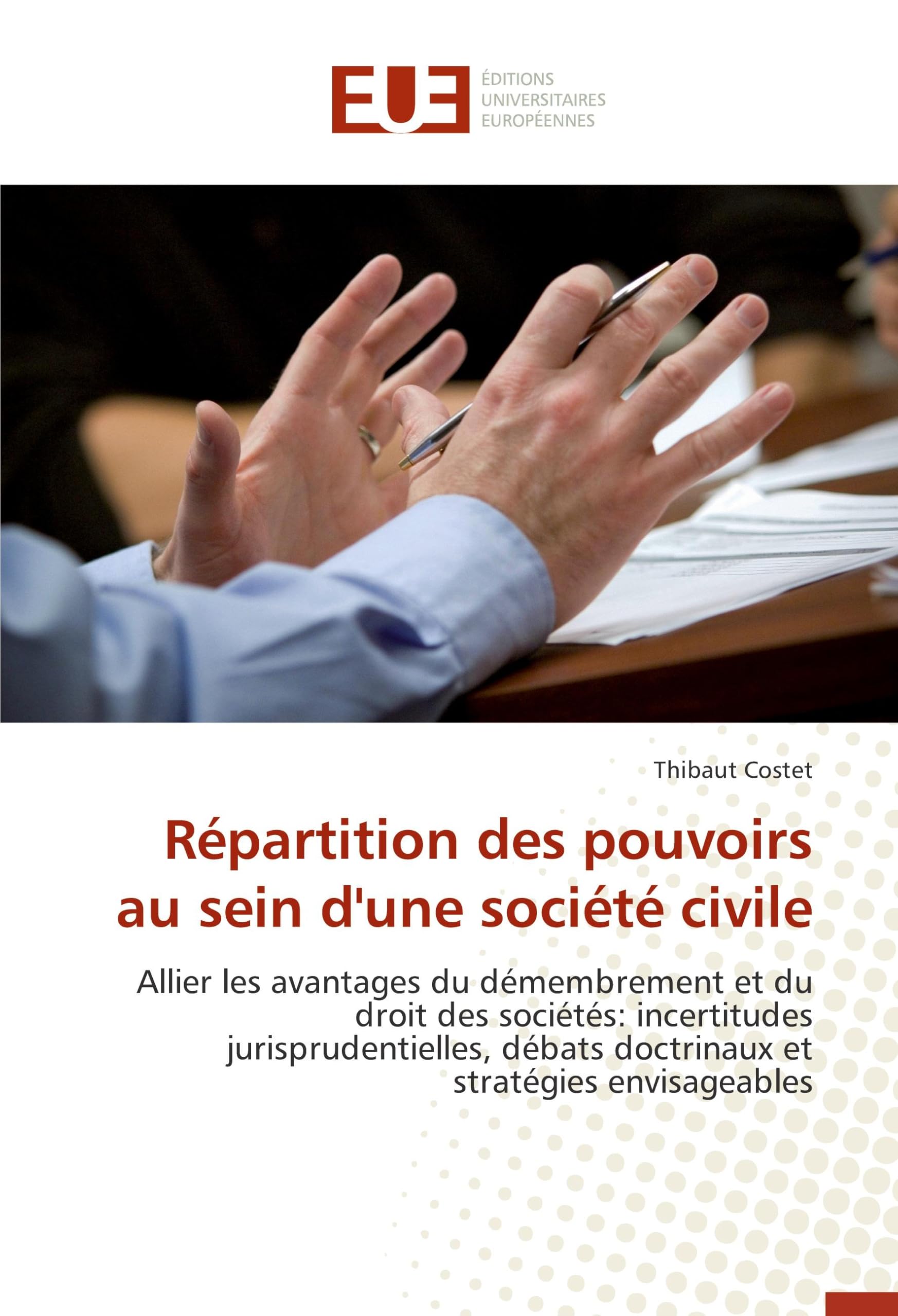 Répartition des pouvoirs au sein d'une société civile book
