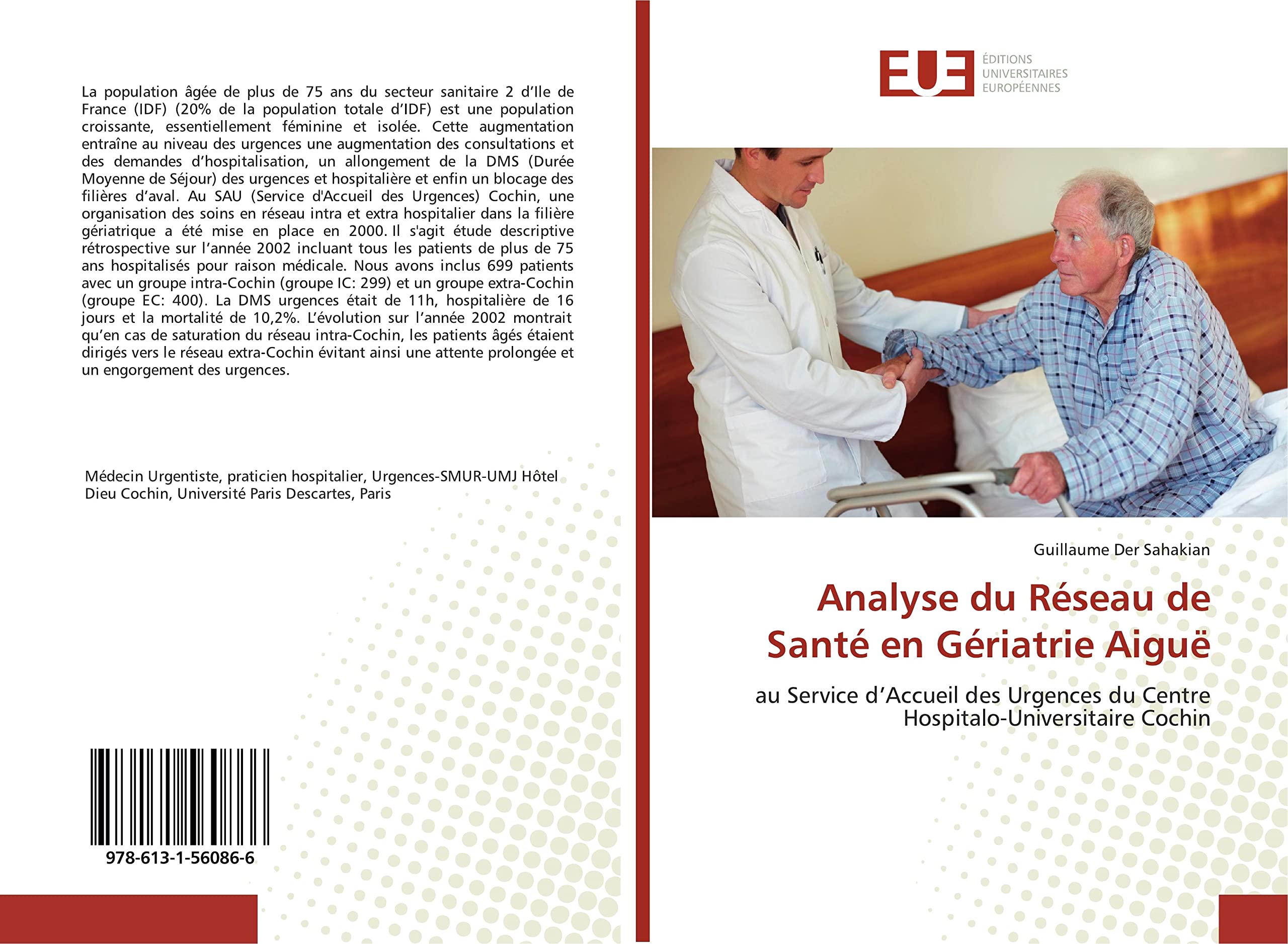 Analyse du Réseau de Santé en Gériatrie Aiguë: au Service d’Accueil des Urgences du Centre Hospitalo-Universitaire Cochin book