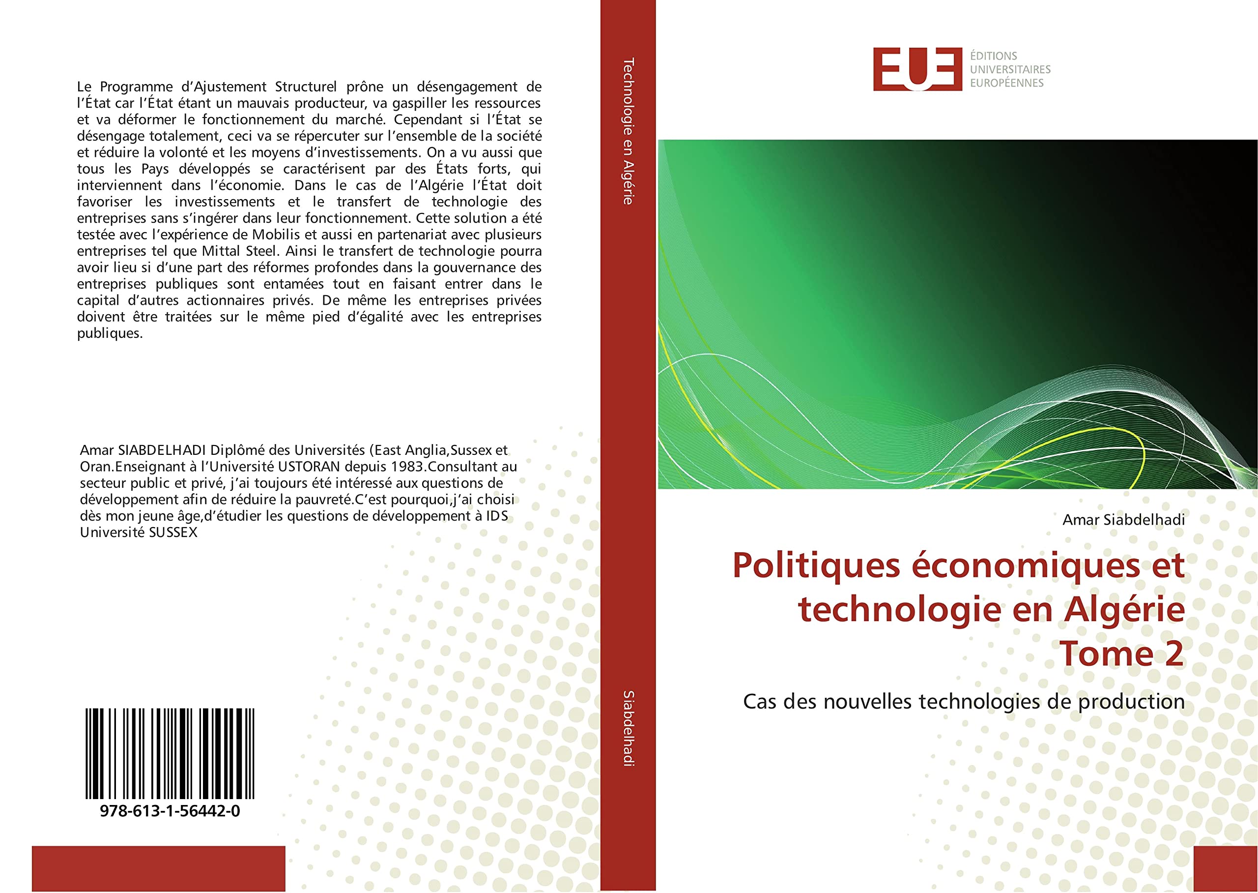 Politiques économiques et technologie en Algérie Tome 2: Cas des nouvelles technologies de production book