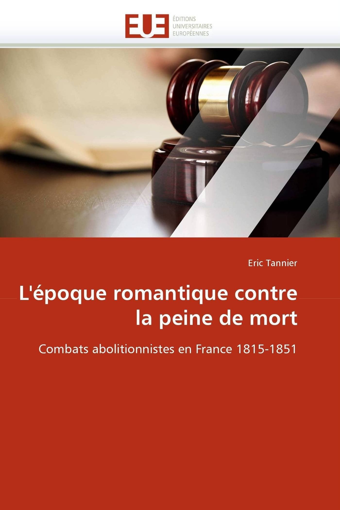 L'epoque romantique contre la peine de mort book