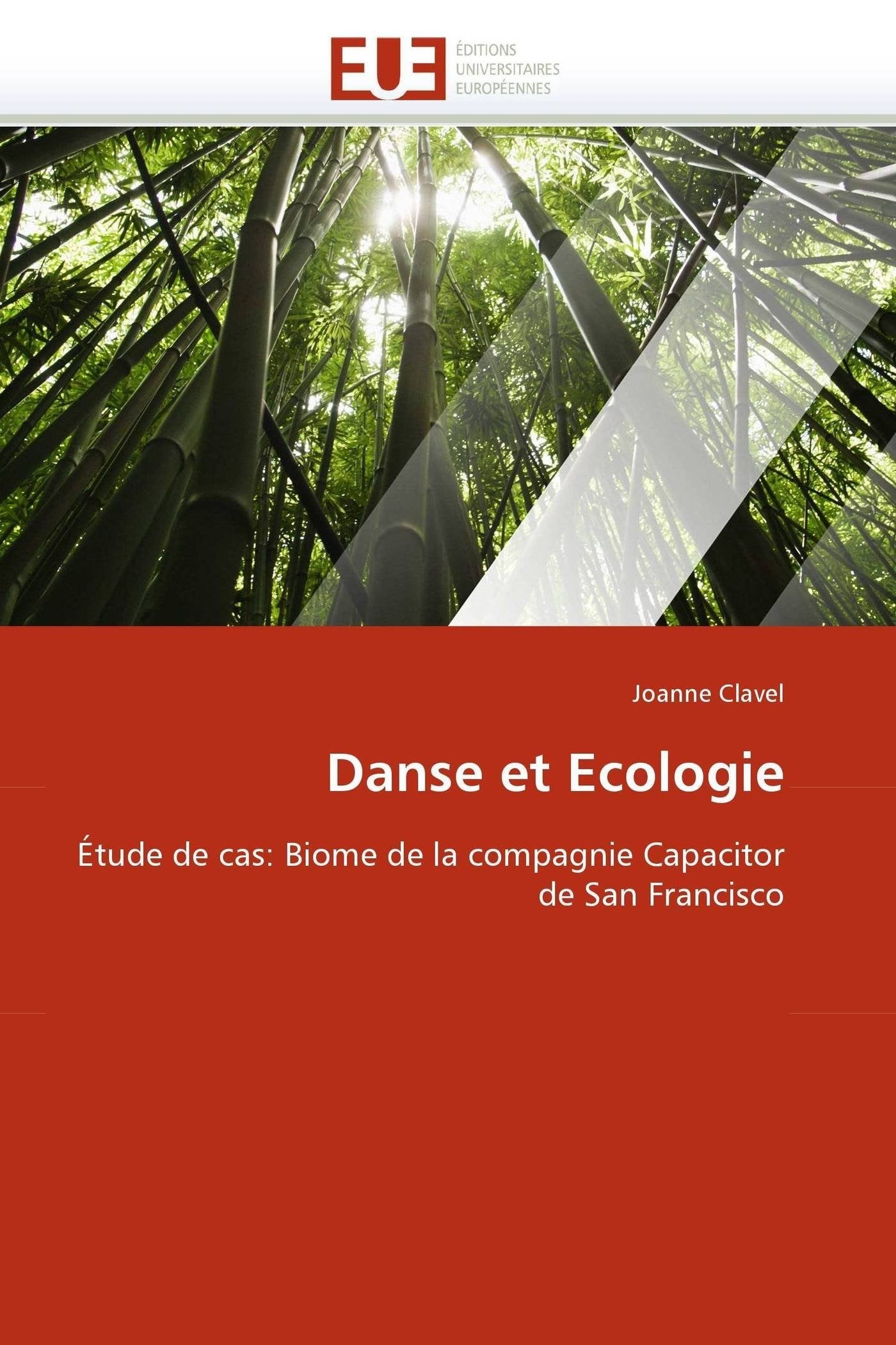 Danse et Ecologie: Étude de cas: Biome de la compagnie Capacitor de San Francisco book