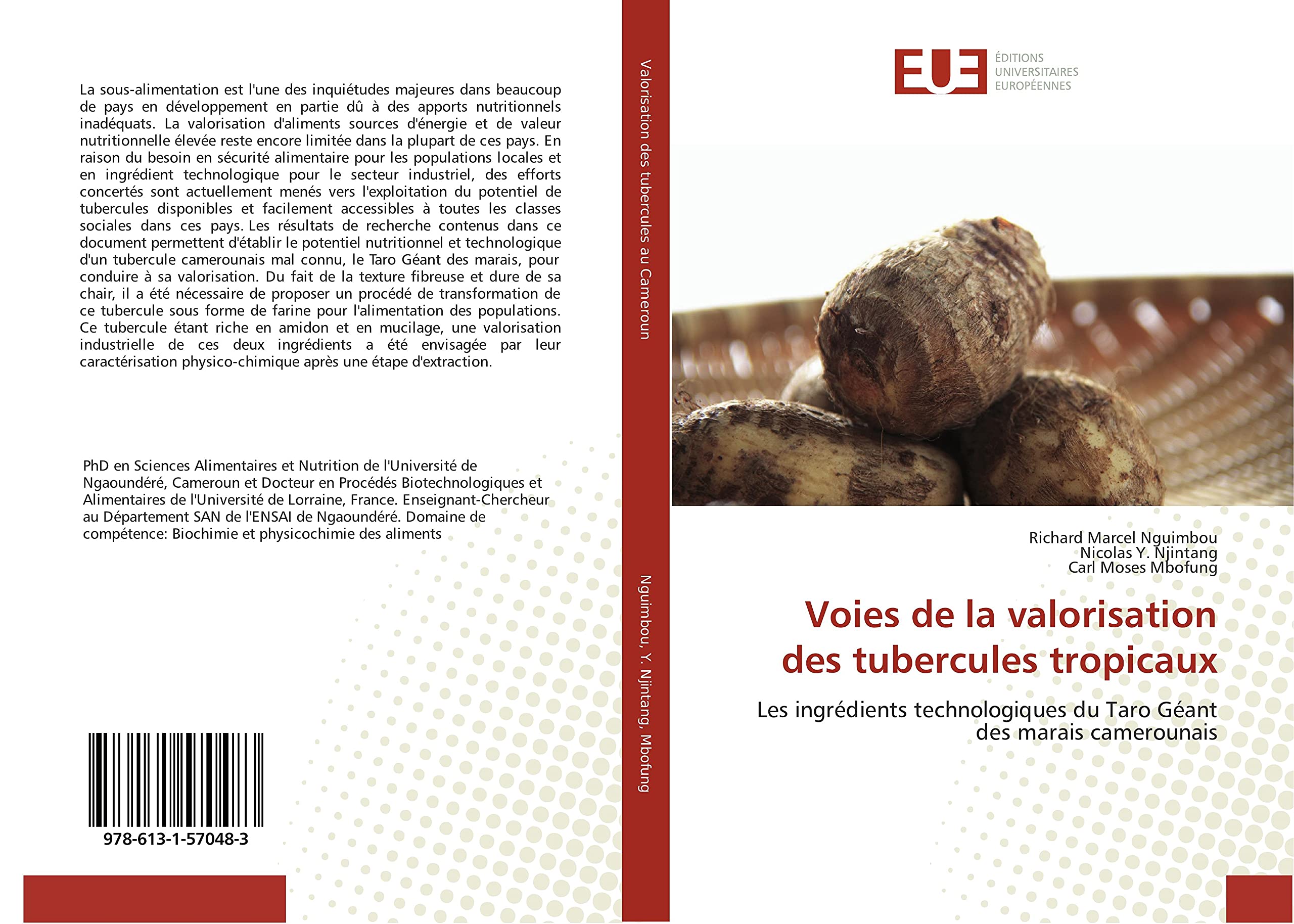 Voies de la valorisation des tubercules tropicaux: Les ingrédients technologiques du Taro Géant des marais camerounais book