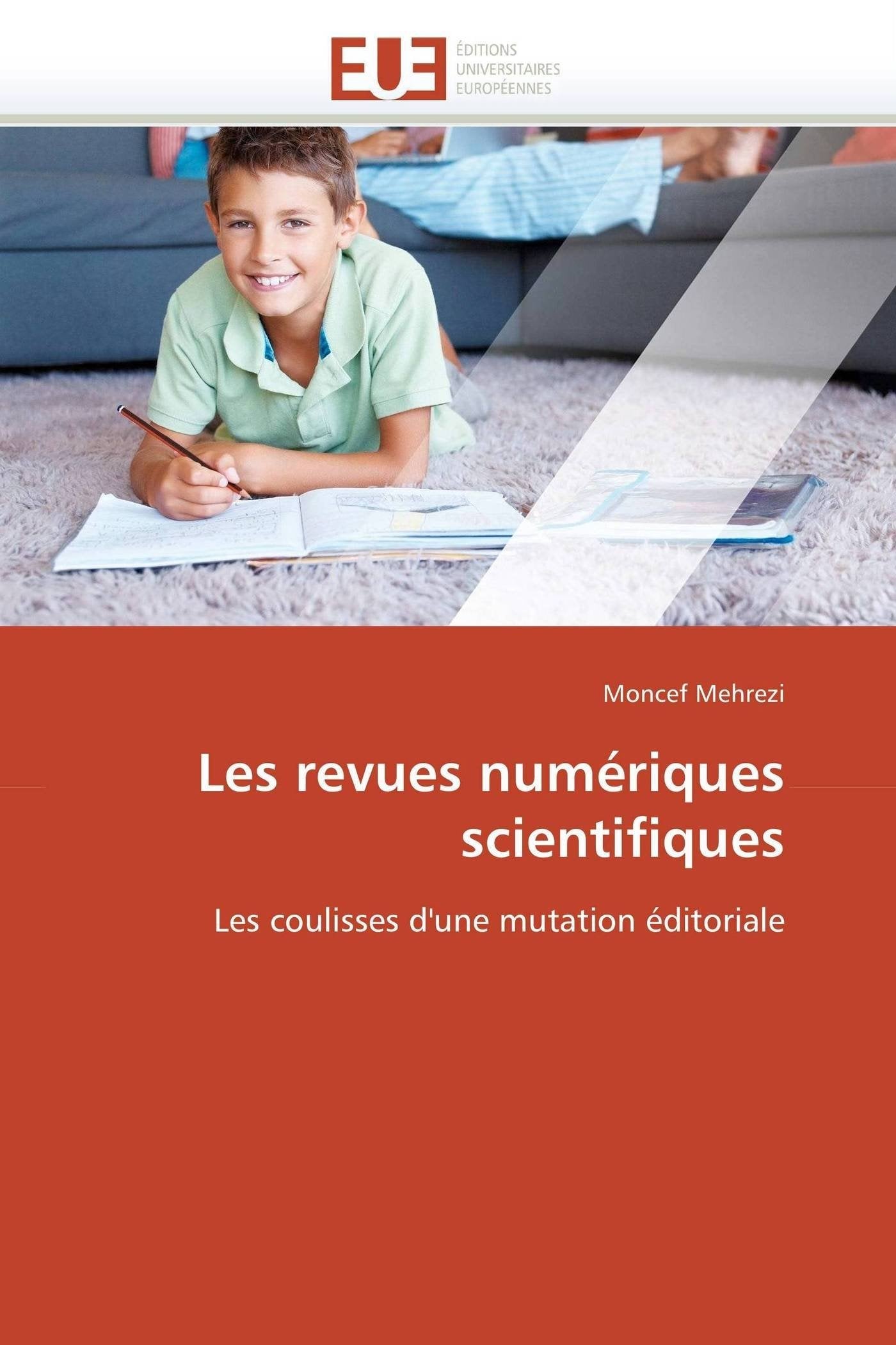 Les revues numériques scientifiques: Les coulisses d'une mutation éditoriale book