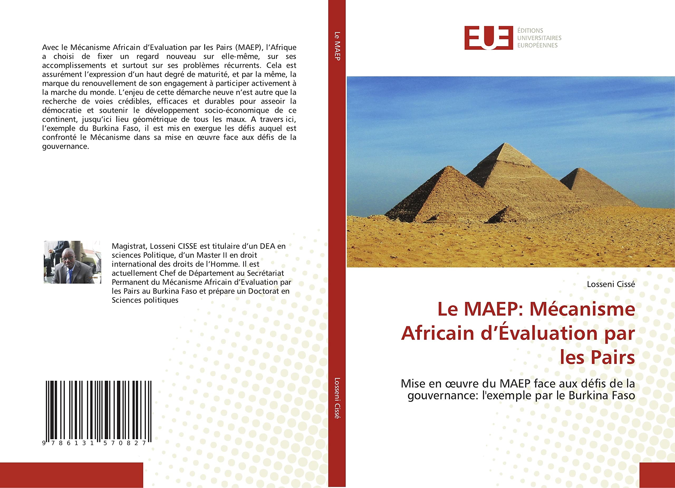 Le MAEP: Mécanisme Africain d’Évaluation par les Pairs: Mise en œuvre du MAEP face aux défis de la gouvernance: l'exemple par le Burkina Faso book