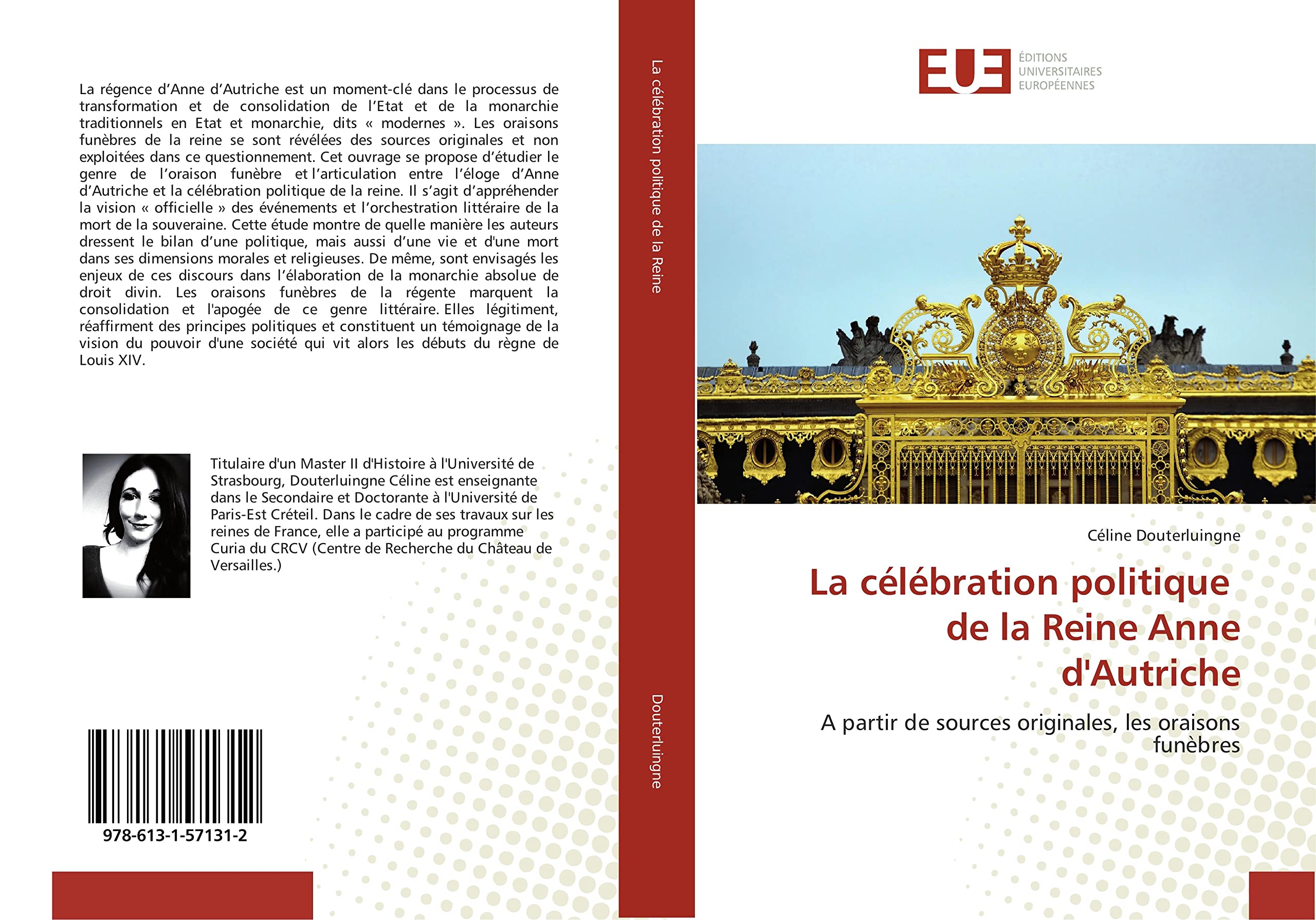 La célébration politique de la reine anne d'autriche book