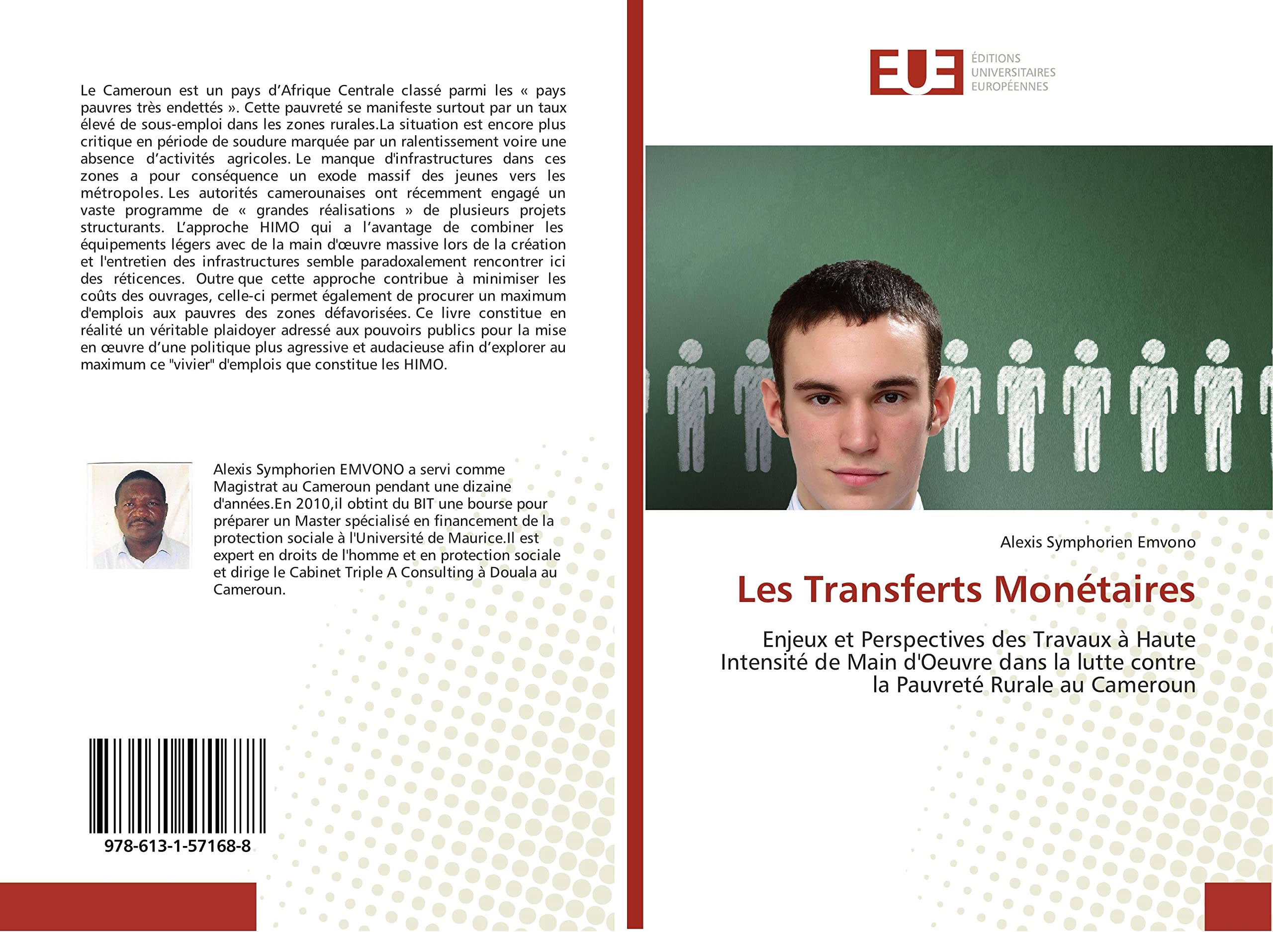 Les Transferts Monétaires: Enjeux et Perspectives des Travaux à Haute Intensité de Main d'Oeuvre dans la lutte contre la Pauvreté Rurale au Cameroun book