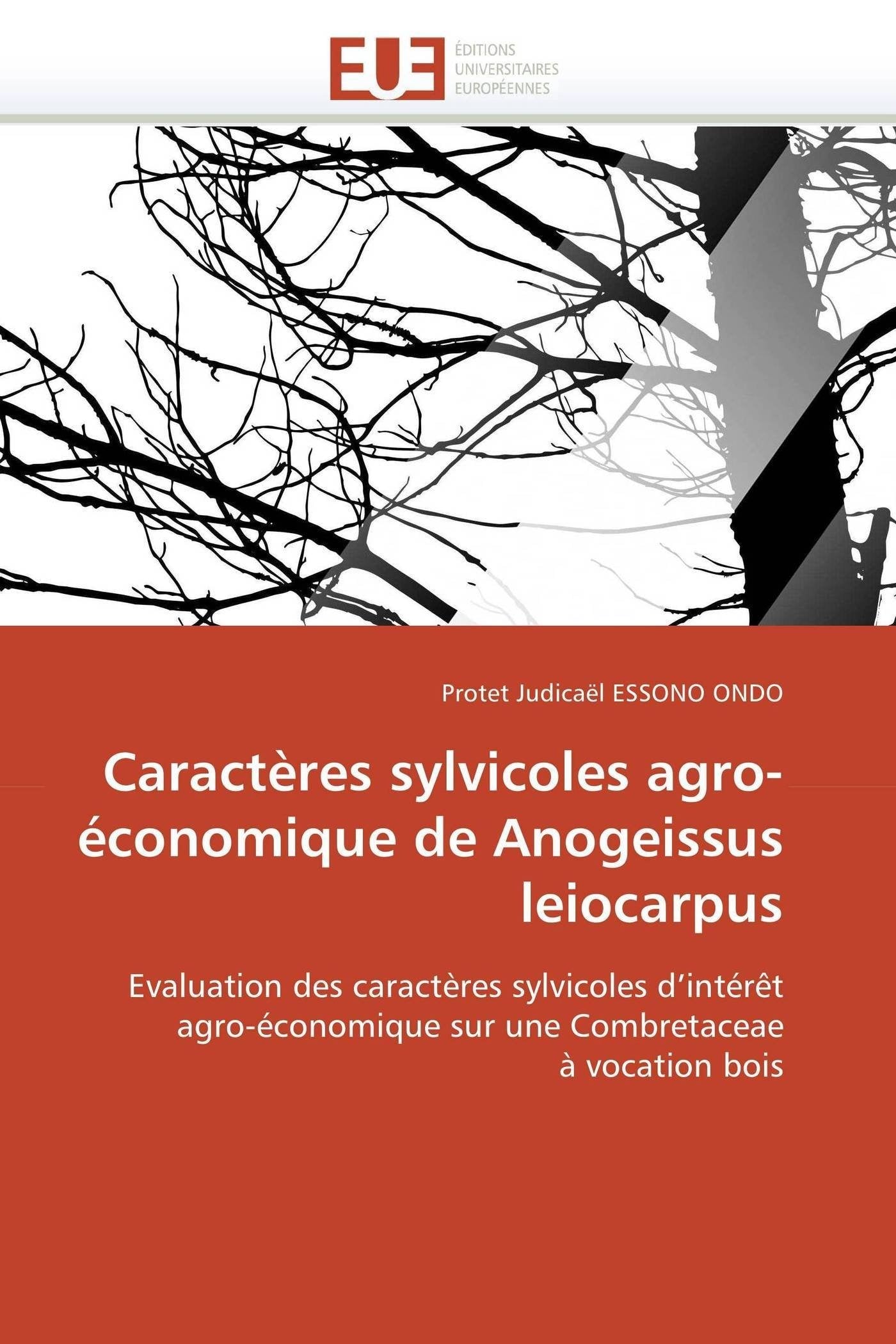 Caractères sylvicoles agro-économique de anogeissus leiocarpus book