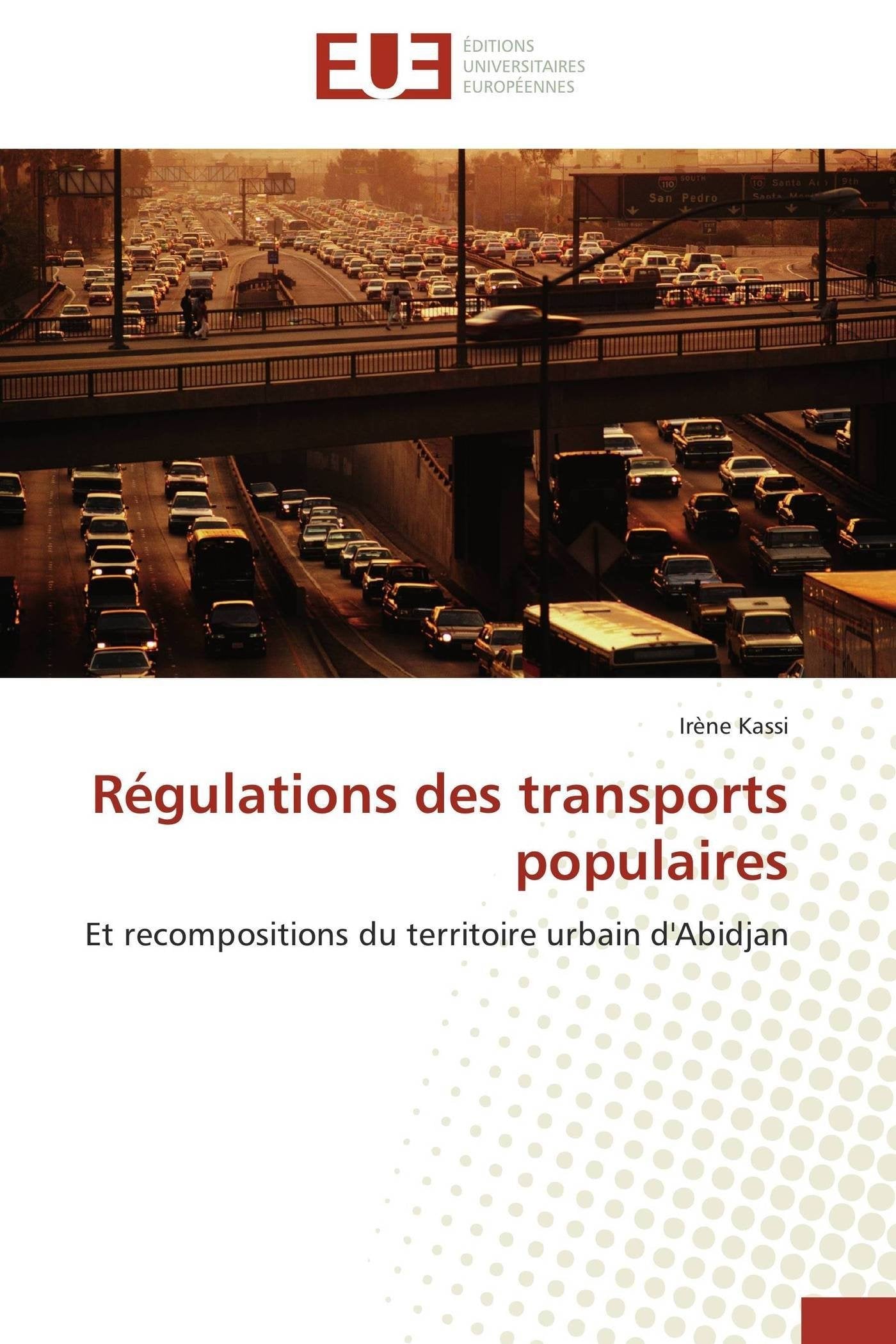 Régulations des transports populaires: Et recompositions du territoire urbain d'Abidjan book