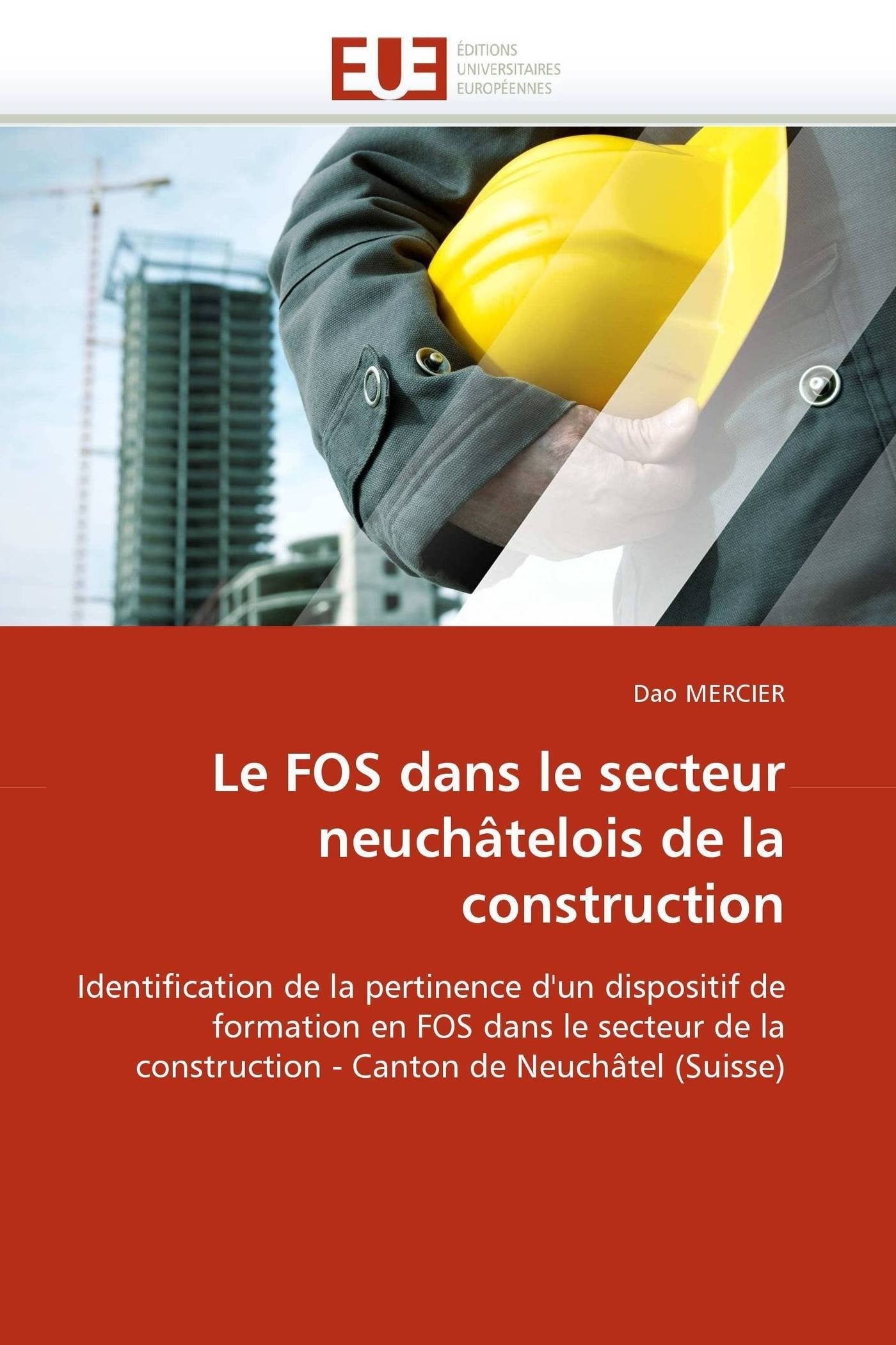 Le fos dans le secteur neuchâtelois de la construction book