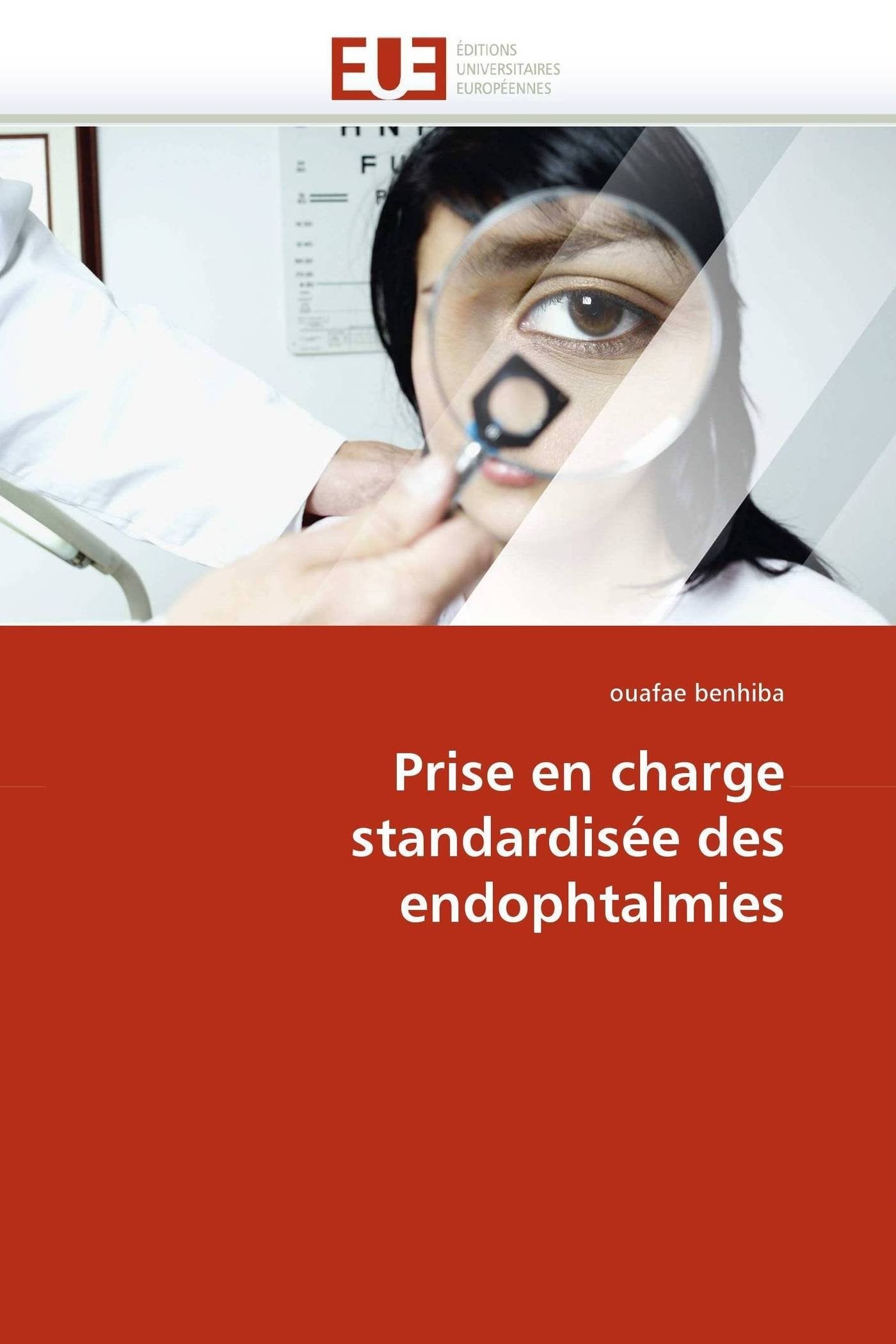 Prise en charge standardisée des endophtalmies book