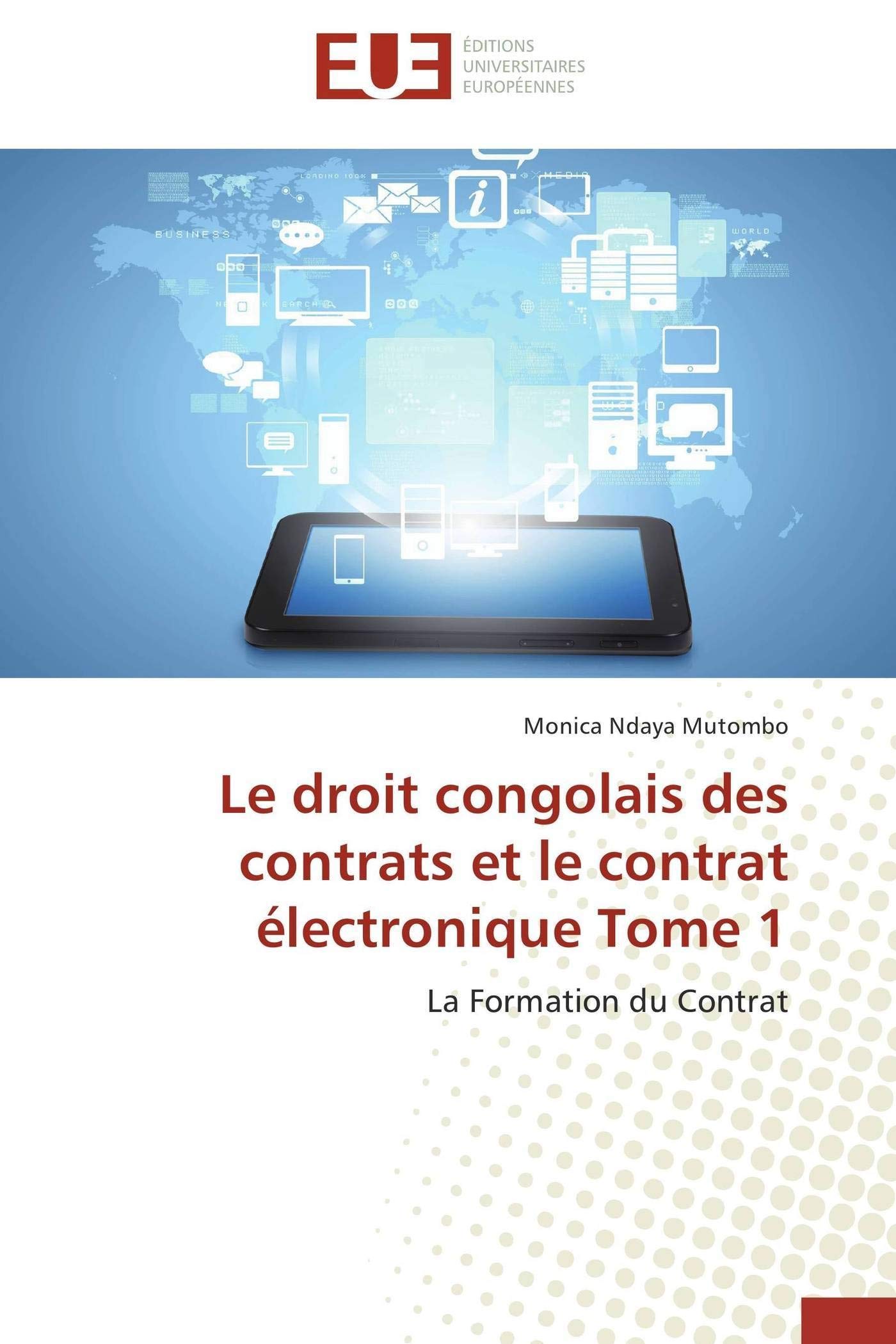 Le droit congolais des contrats et le contrat électronique tome 1 book
