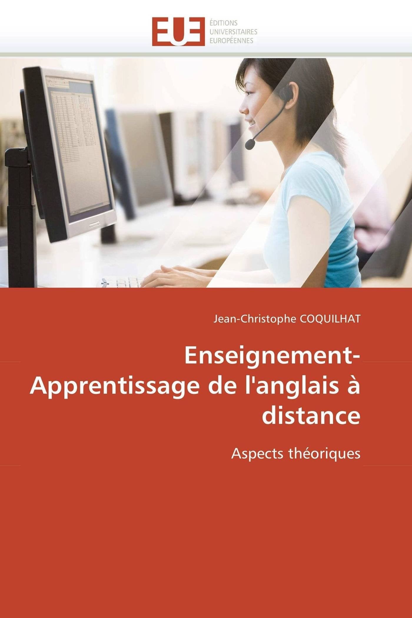 Enseignement-Apprentissage de l'anglais à distance: Aspects théoriques book