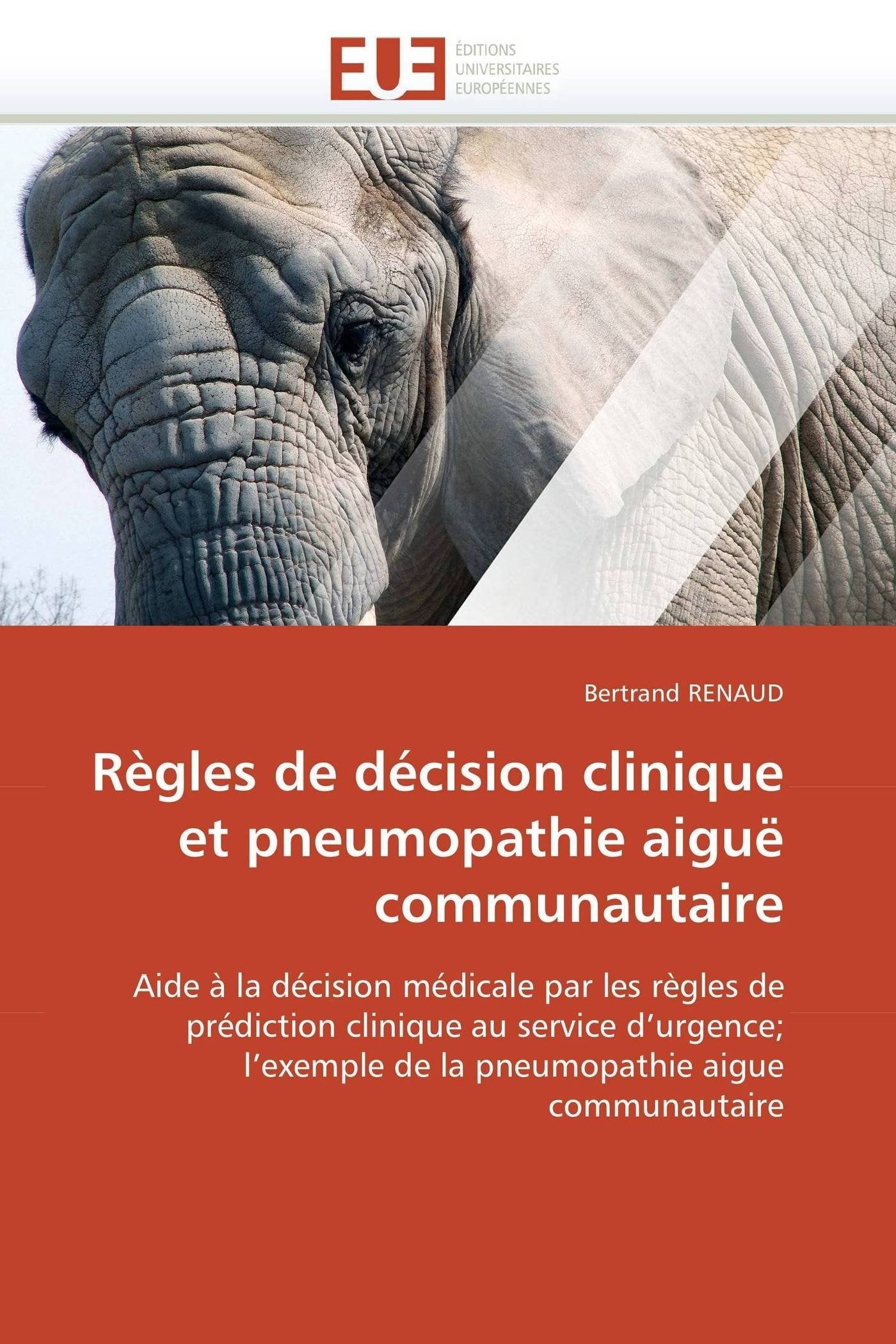 Règles de décision clinique et pneumopathie aiguë communautaire book