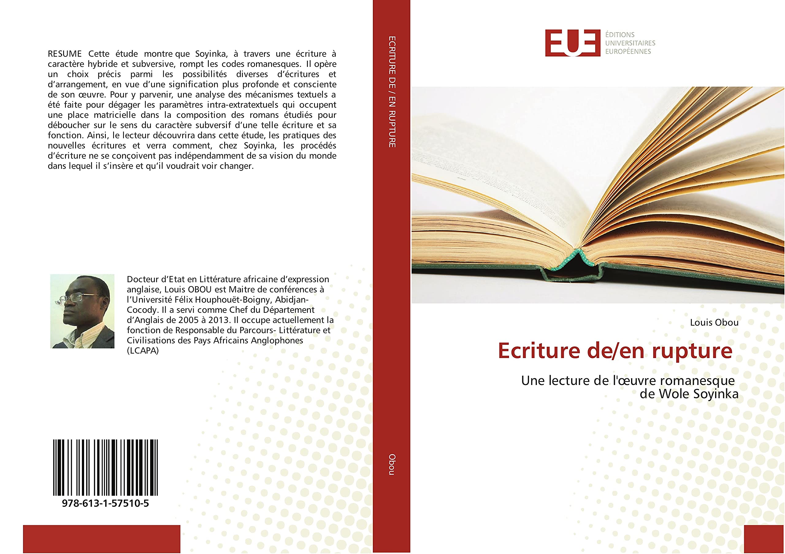 Ecriture de/en rupture: Une lecture de l'œuvre romanesque de Wole Soyinka book