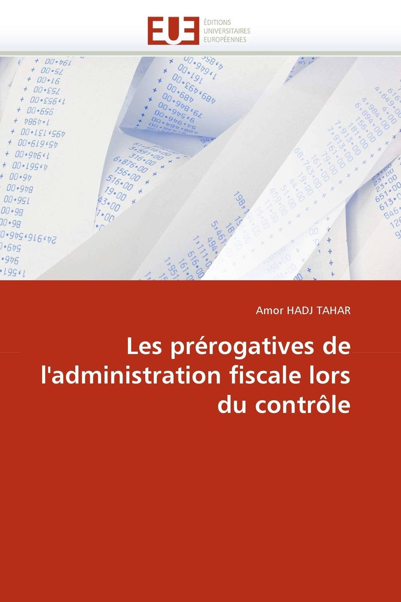 Les prérogatives de l'administration fiscale lors du contrôle book