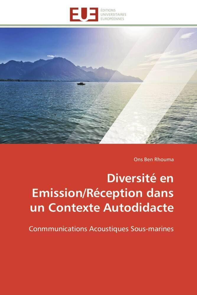 Diversité en Emission/Réception dans un Contexte Autodidacte: Conmmunications Acoustiques Sous-marines book
