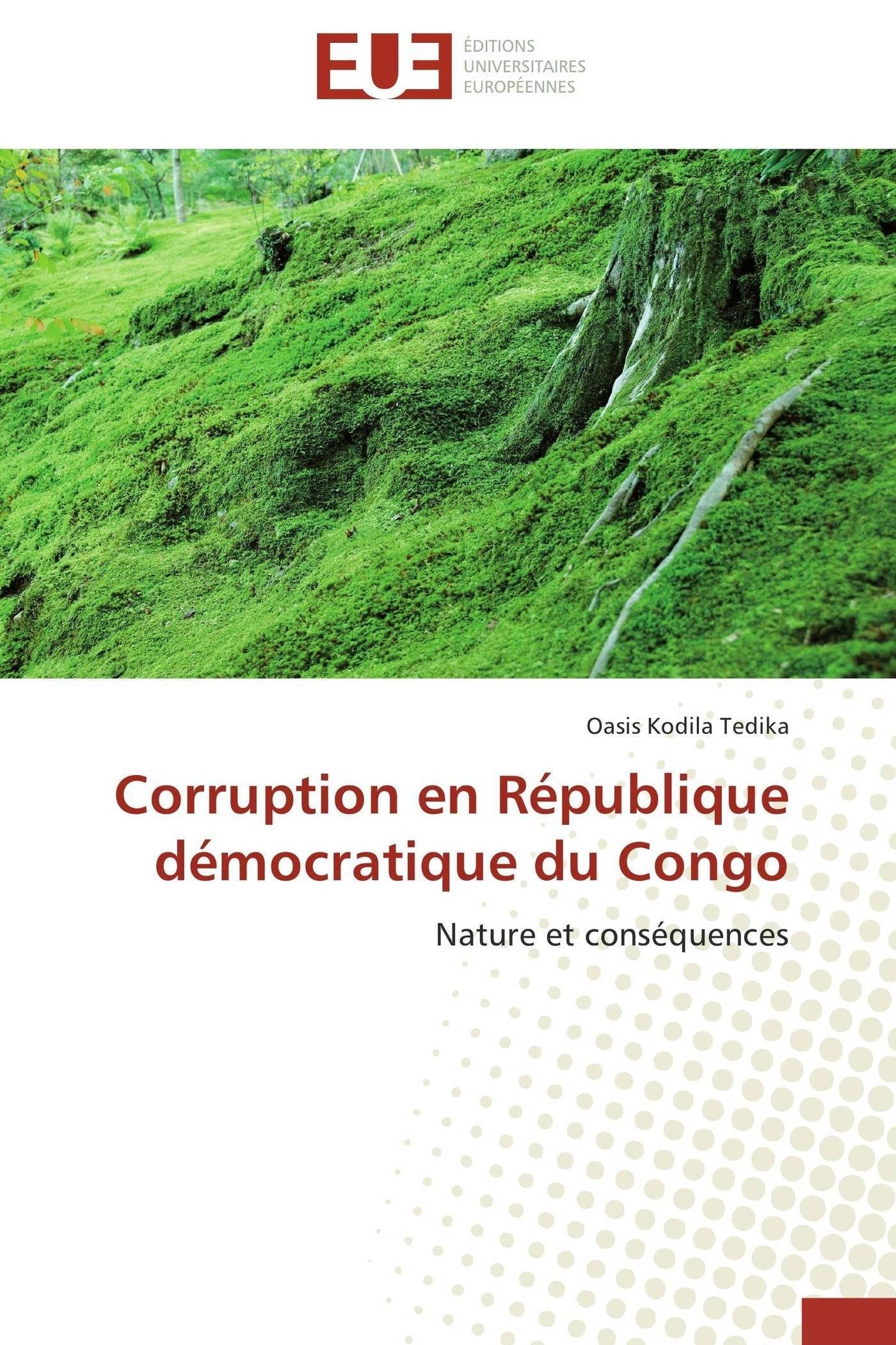 Corruption en République démocratique du Congo: Nature et conséquences book