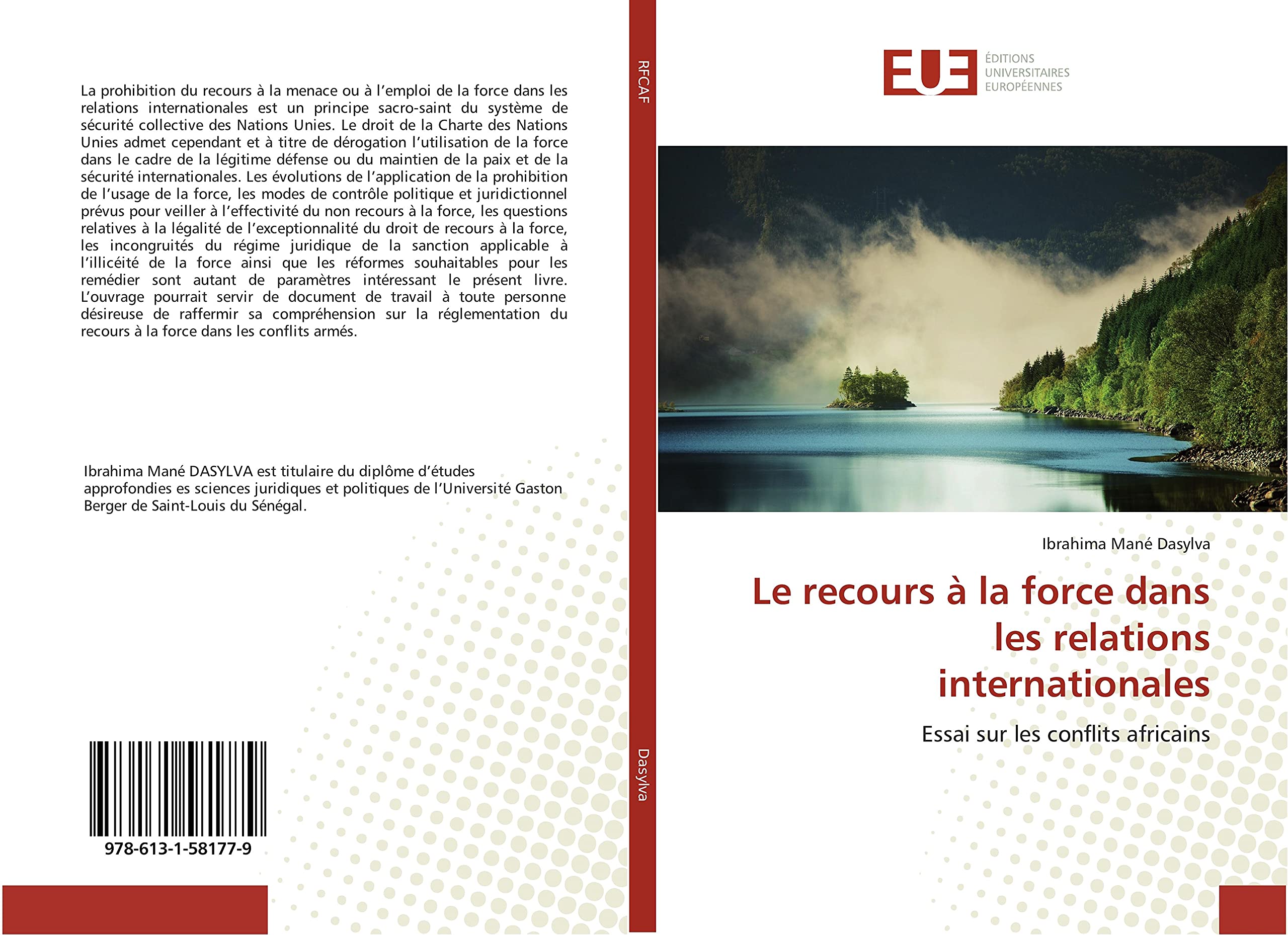 Le recours à la force dans les relations internationales: Essai sur les conflits africains book
