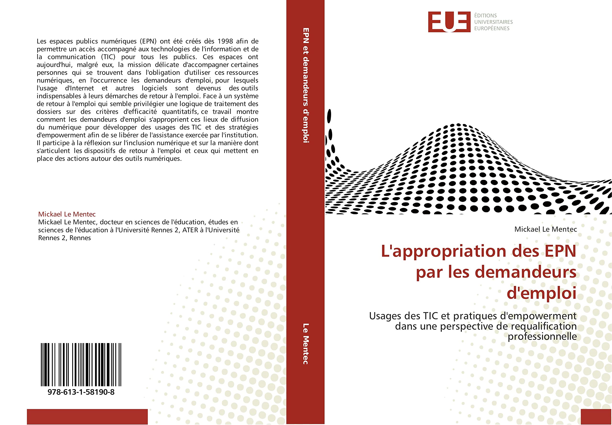 L'appropriation des EPN par les demandeurs d'emploi: Usages des TIC et pratiques d'empowerment dans une perspective de requalification professionnelle book