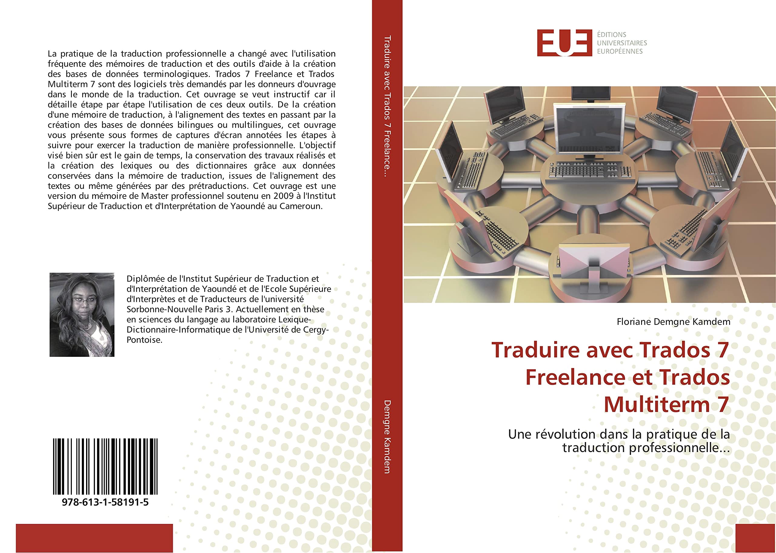 Traduire avec Trados 7 Freelance et Trados Multiterm 7: Une révolution dans la pratique de la traduction professionnelle... book